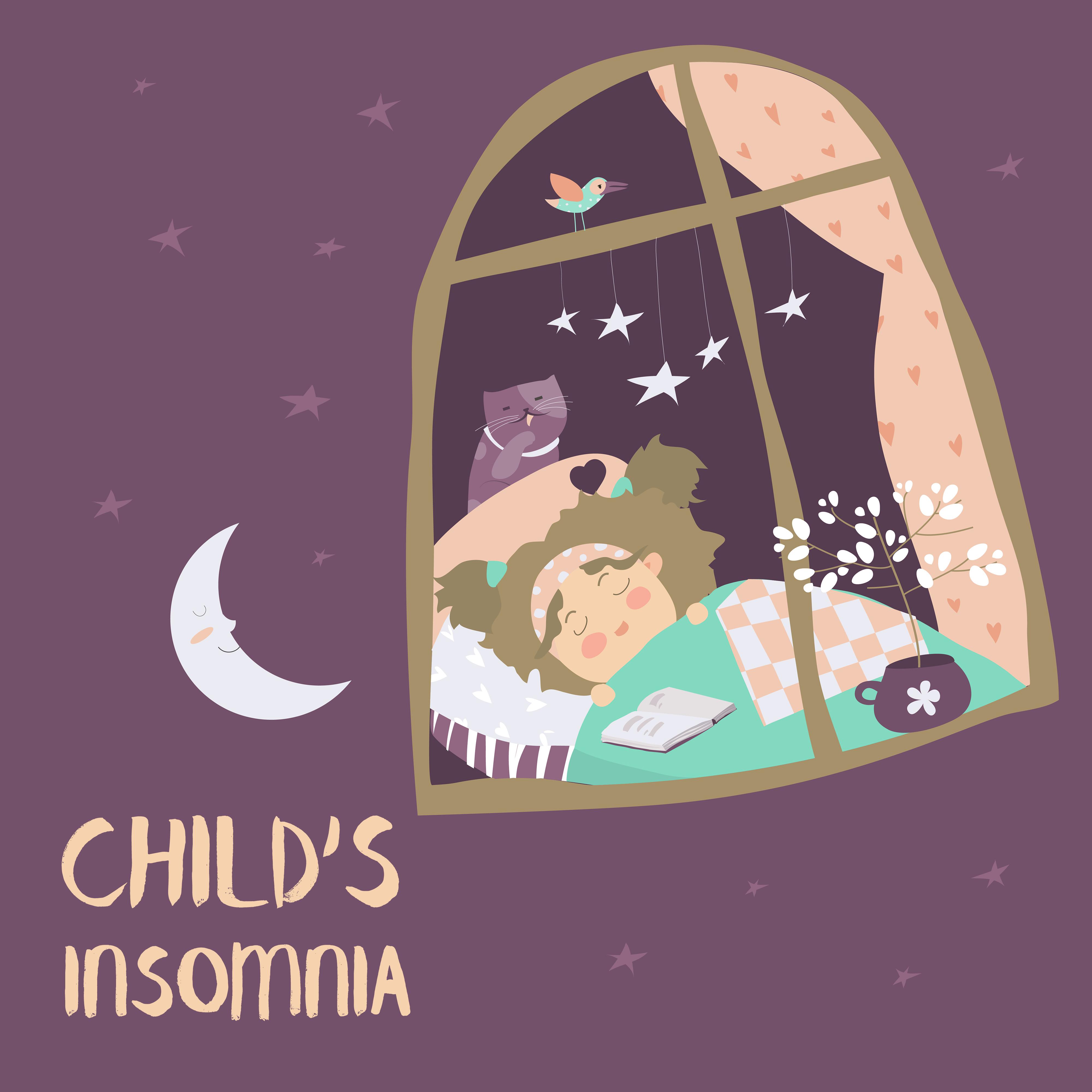 Child's Insomnia: Calm, Relaxing and Gentle Music to Help Your Baby Fall Asleep
