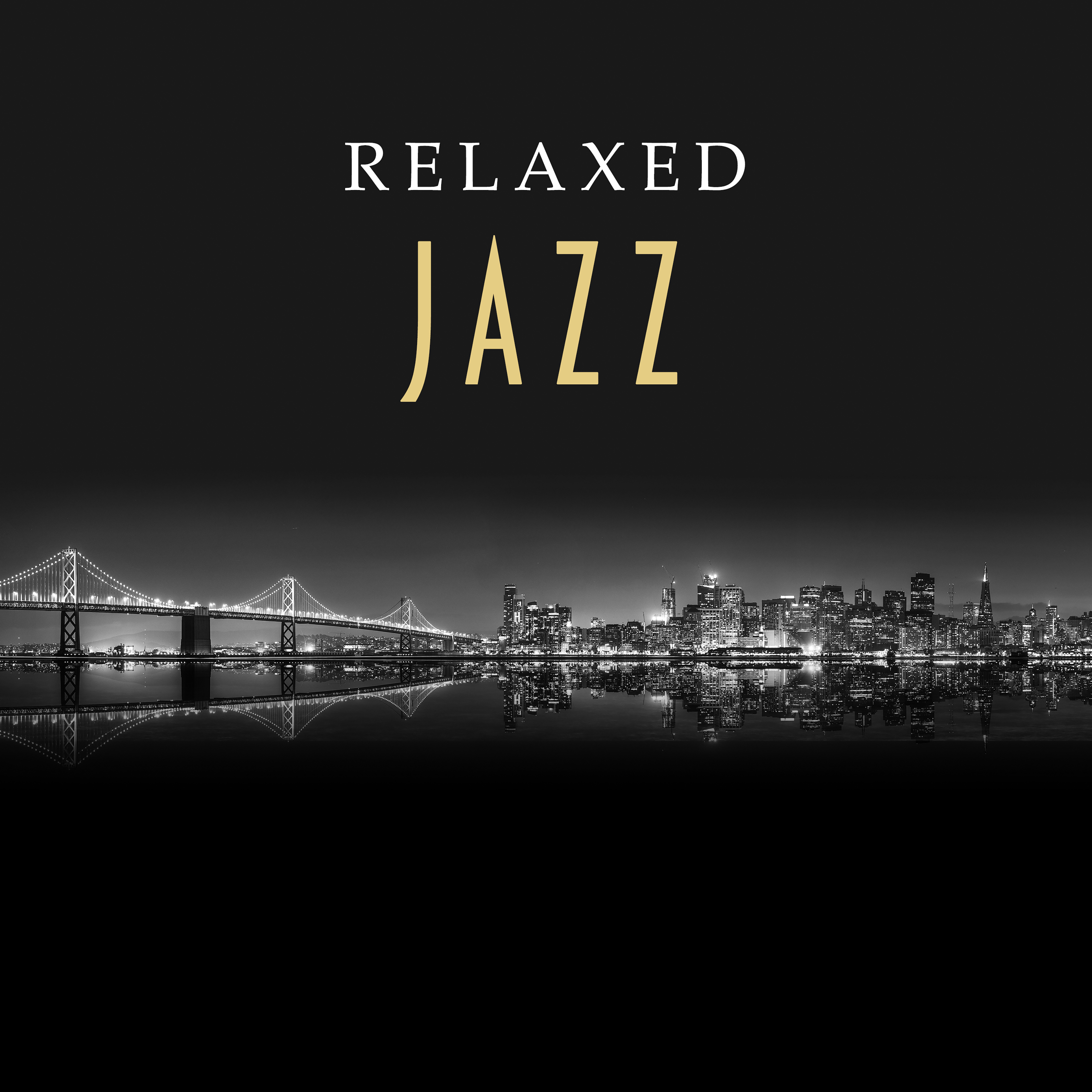 Relaxed Jazz  Peaceful Piano Music, Relaxing Jazz, Best Instrumental Background Music for Dinner