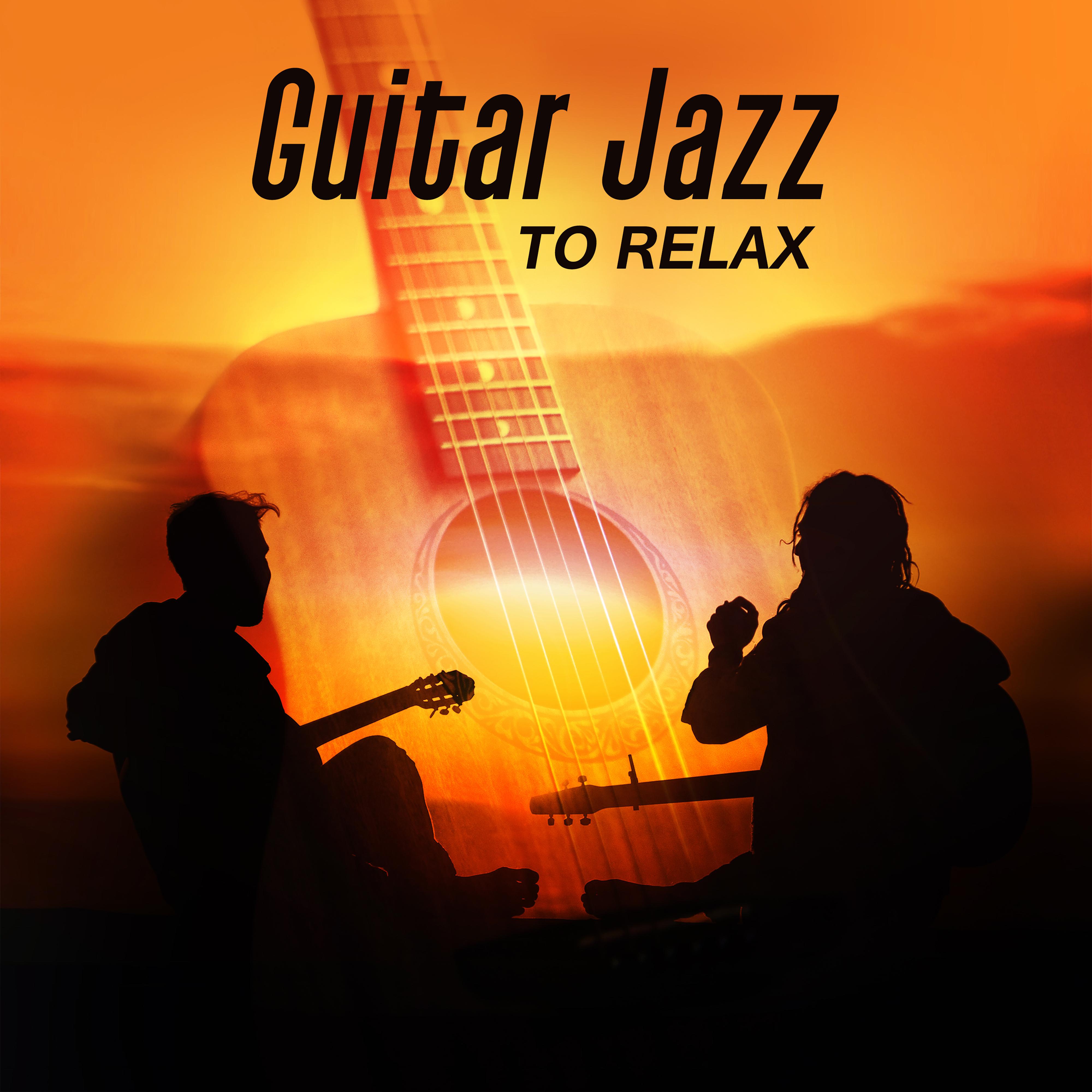 Guitar Jazz to Relax  Moonlight Jazz, Evening Relaxation with Guitar, Instrumental Sounds to Chill