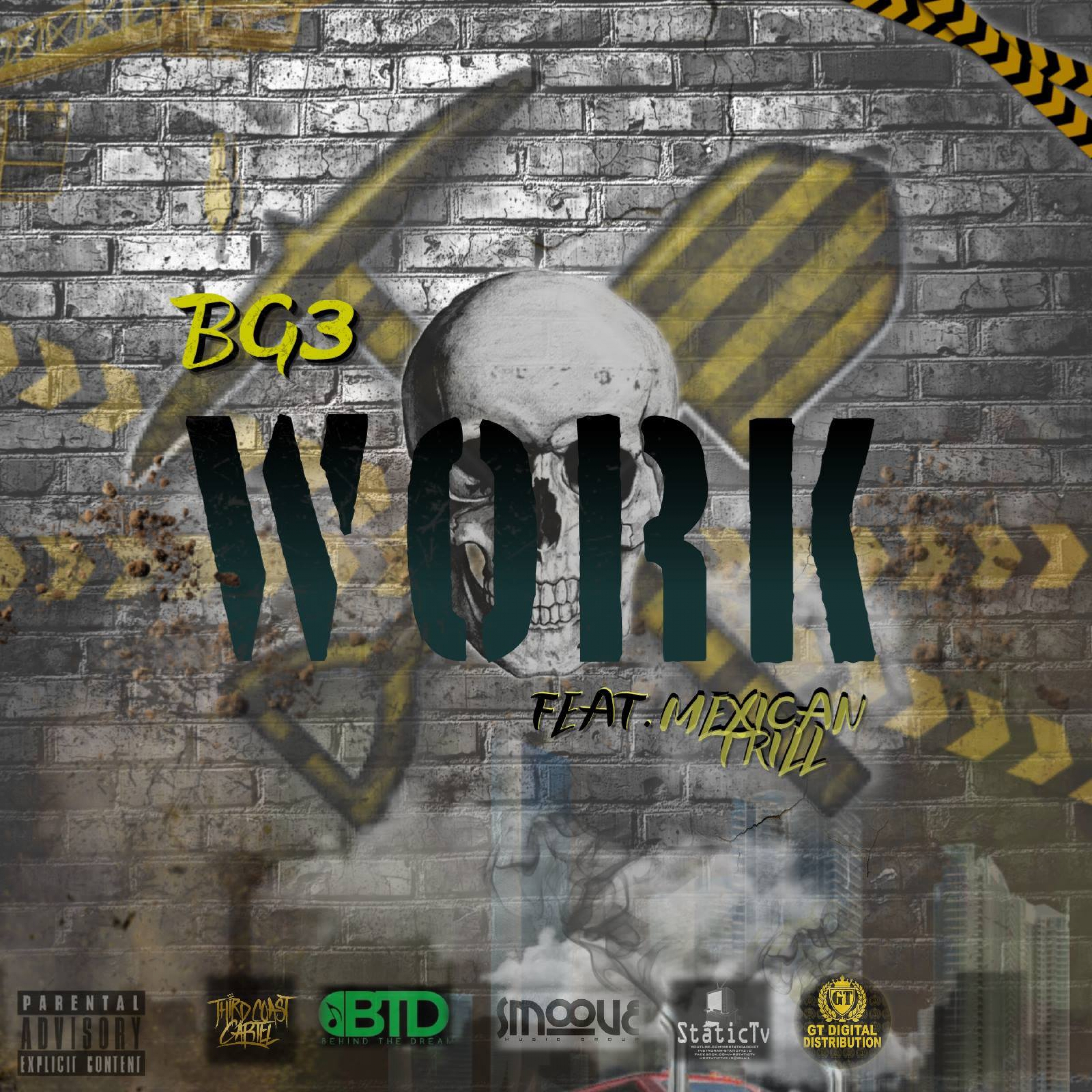 Work (feat. Mexican Trill)