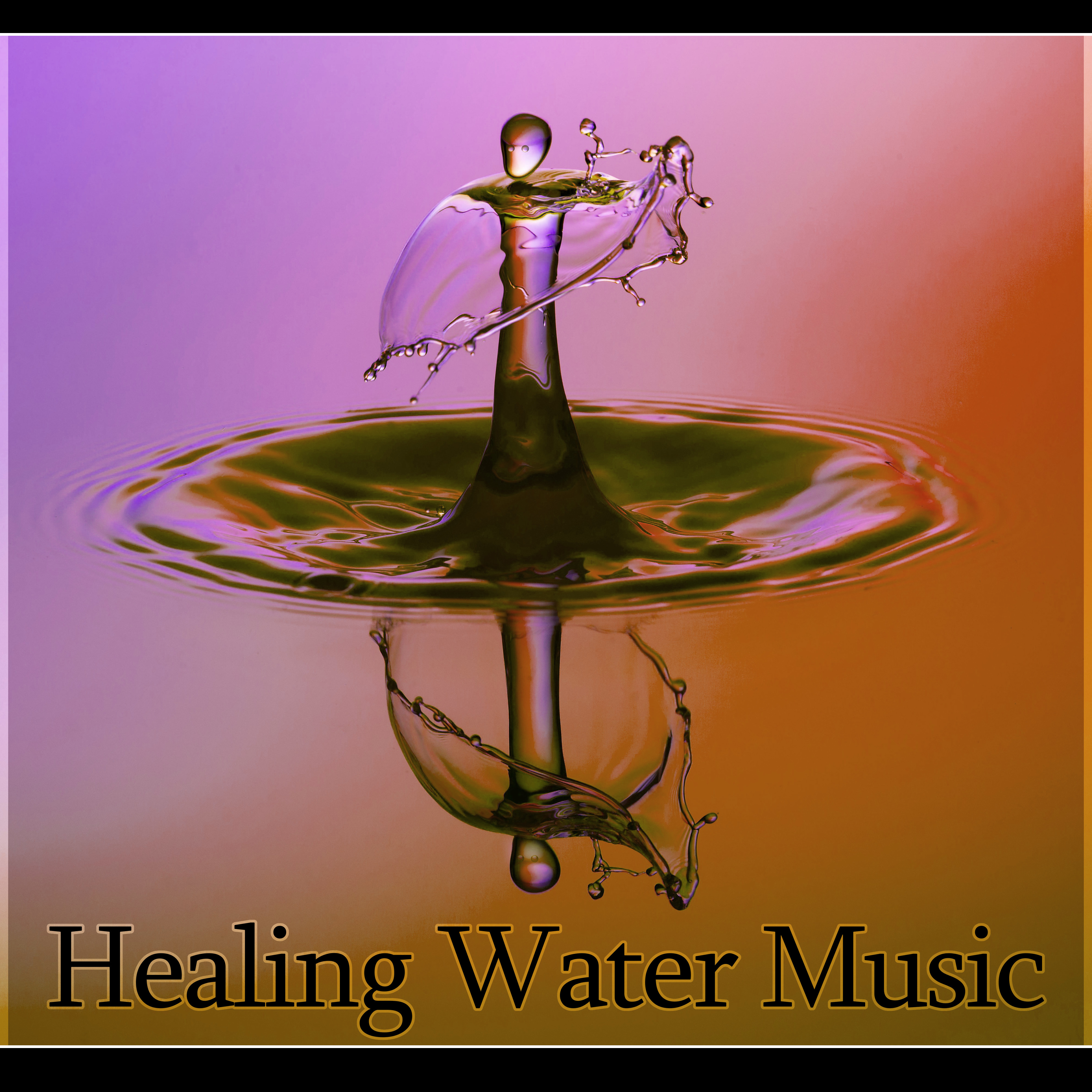 Healing Water Music - Sounds of Spring Rain, Peaceful Relaxing Nature Sounds of Water, Good for Sleep, Massage, Tai Chi, Meditation, Serenity Music to Relief Stress, Music for Babies