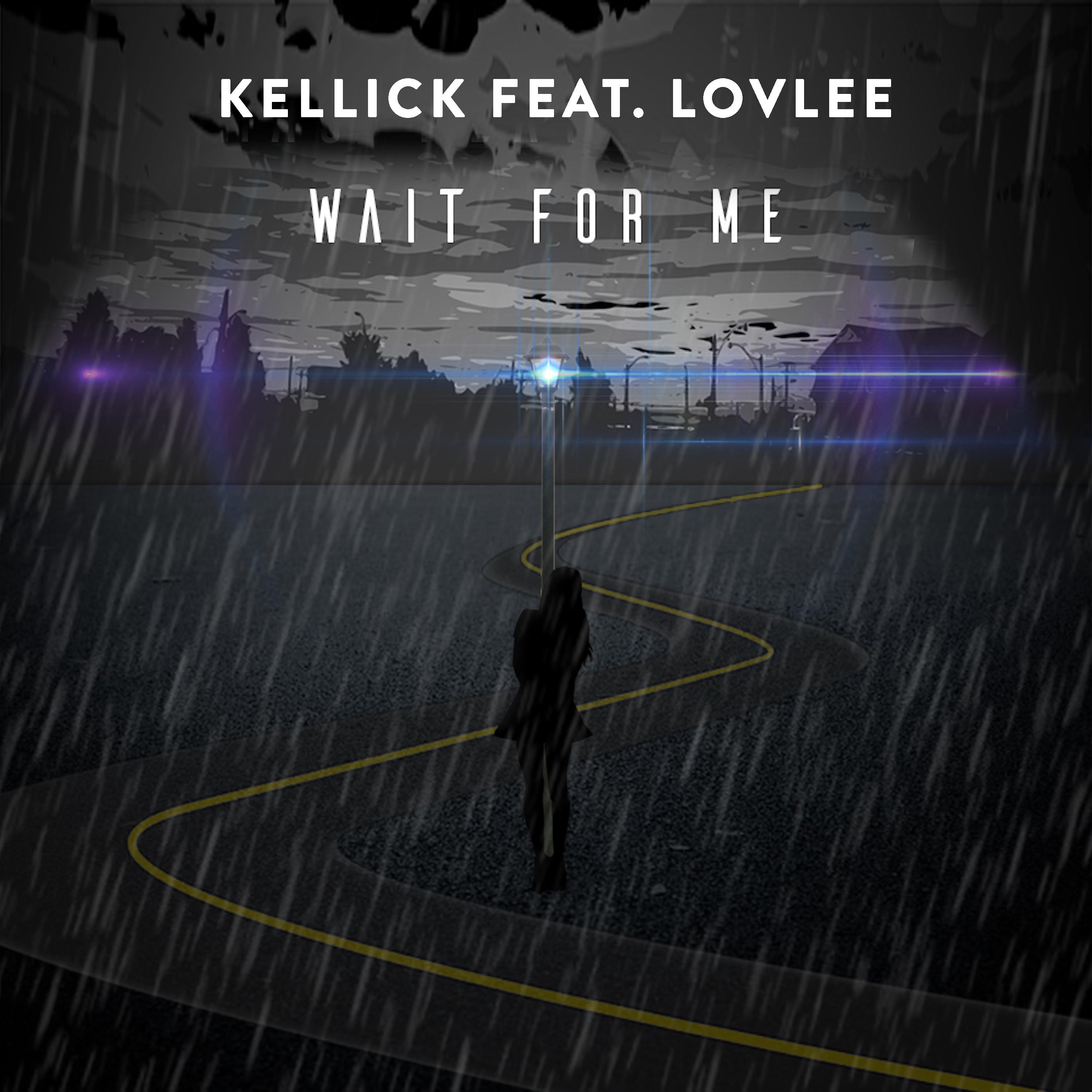Wait for Me (feat. Lovlee)