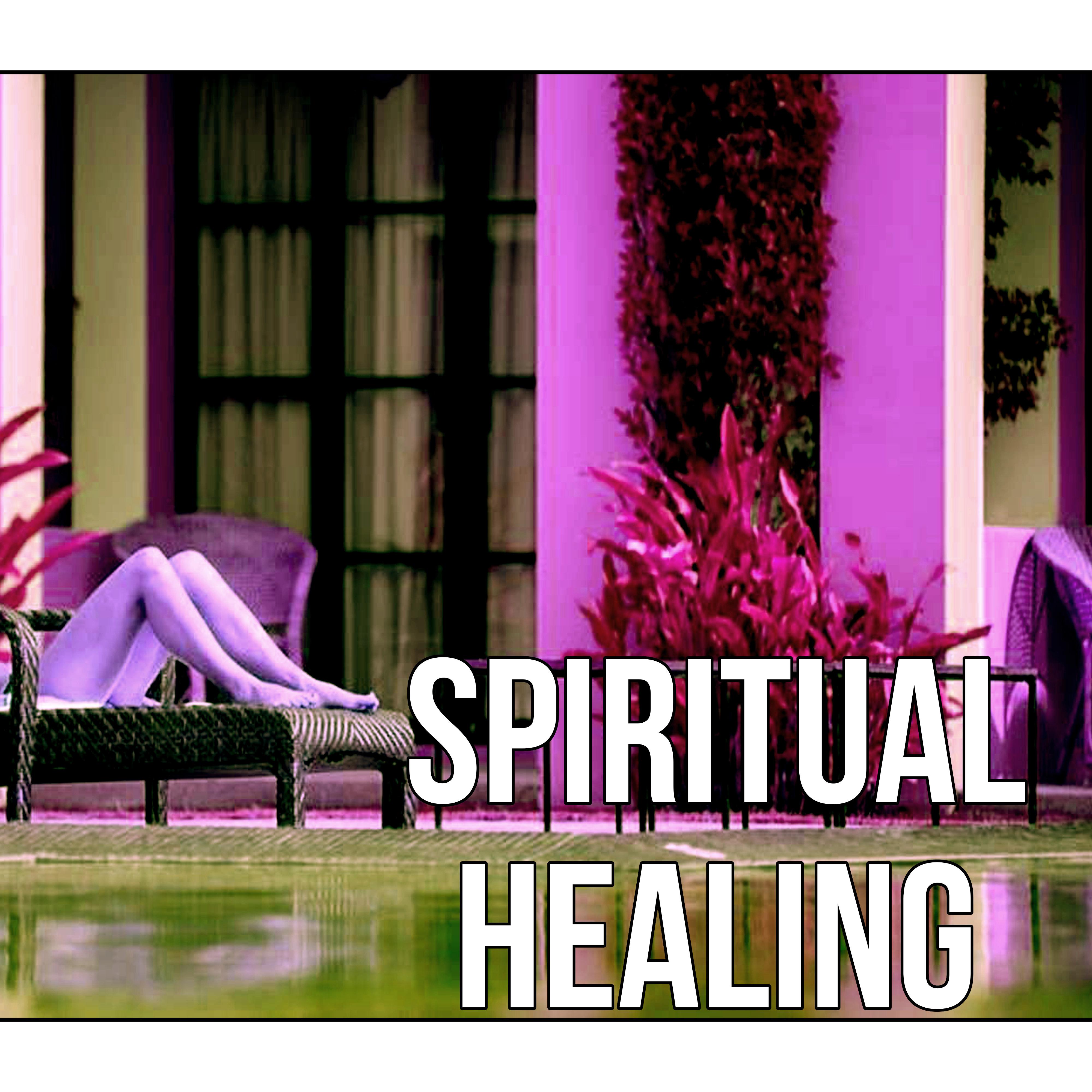 Spiritual Healing - Luxury Spa, Natural Balance, Wellness Spa, Background Music for Relaxing, Mind and Body Harmony