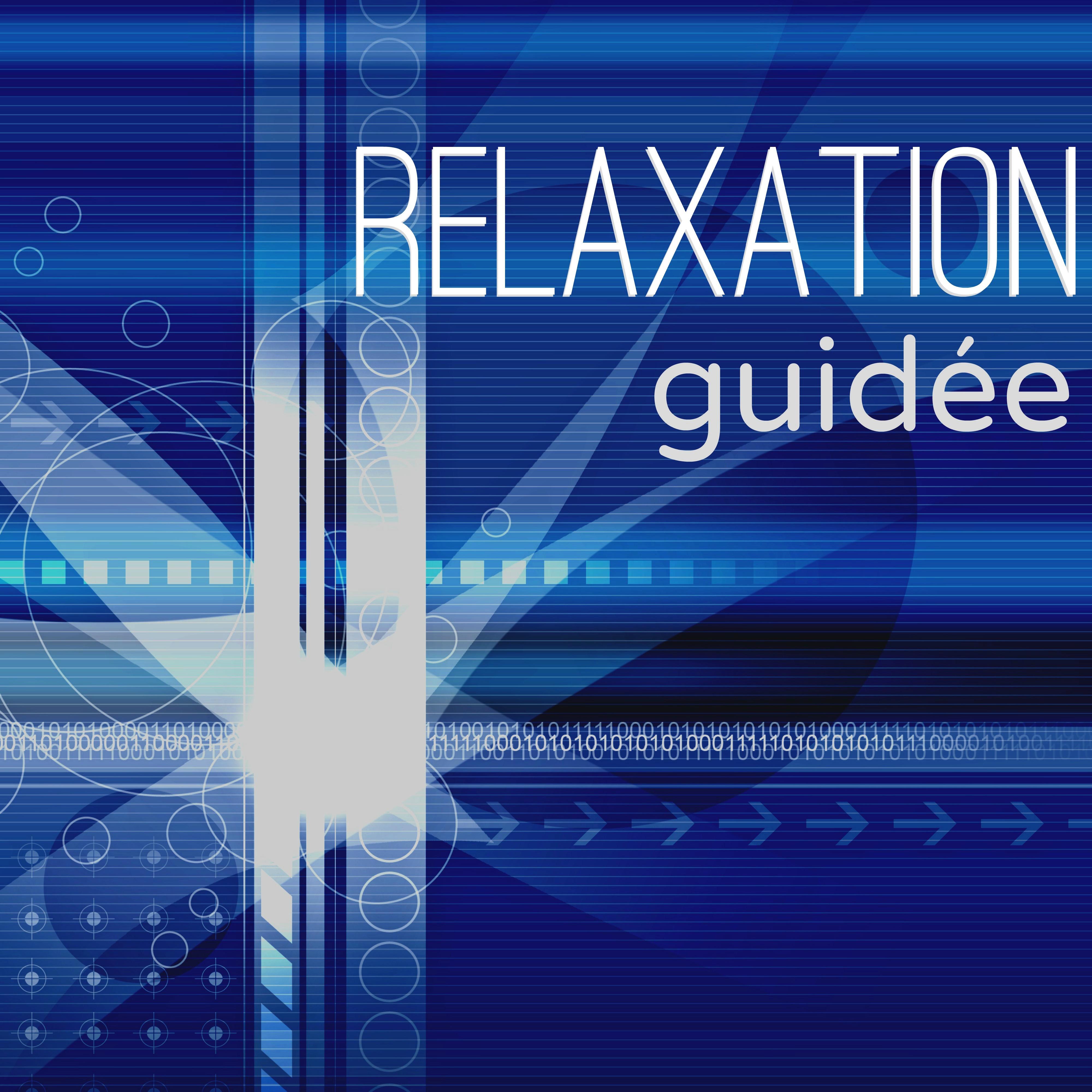 Relaxation Guide e  Musique pour Dormir: Berceuses Douce pour Relaxation, Bien Dormir et Sommeil Profond