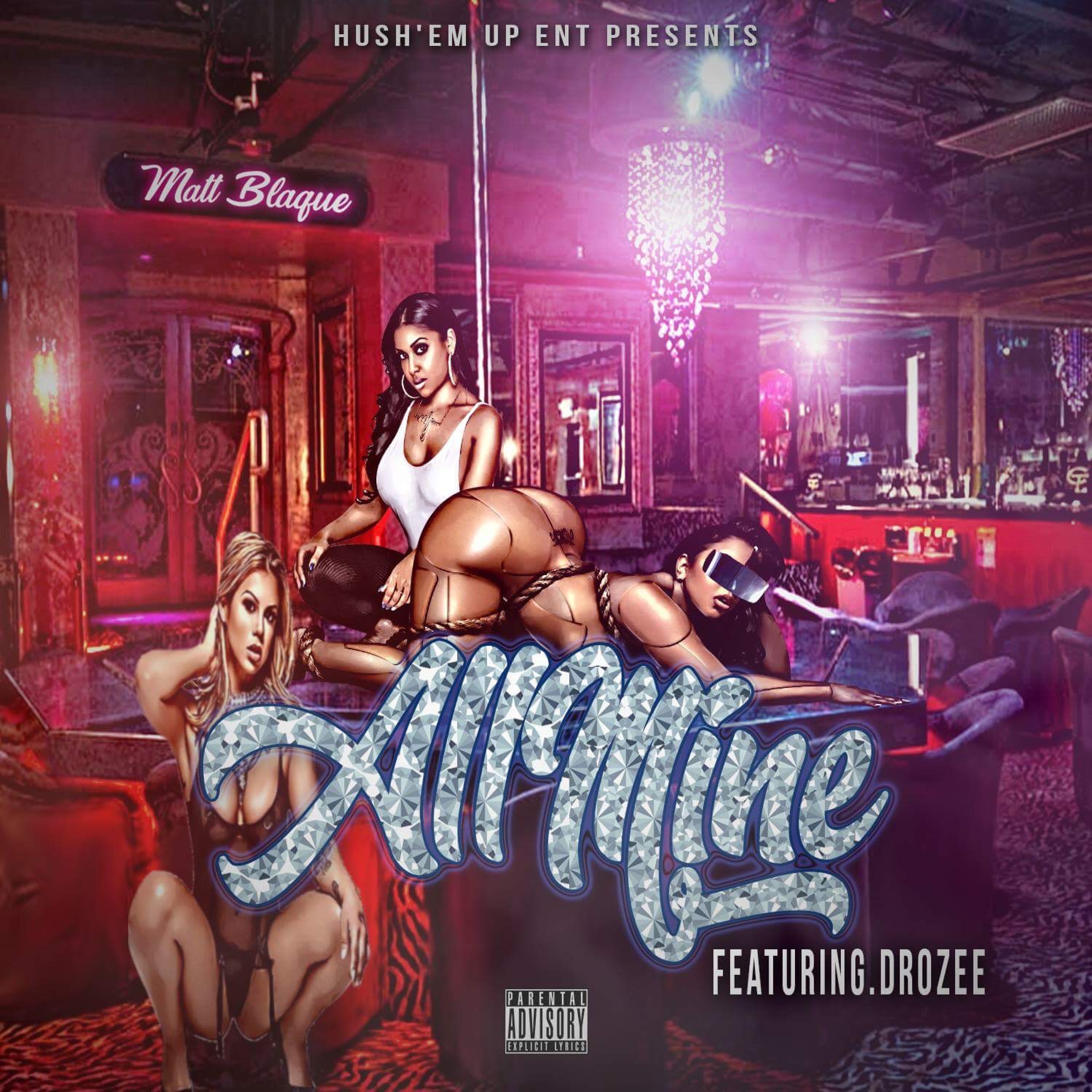 All Mine (feat. Drozee)