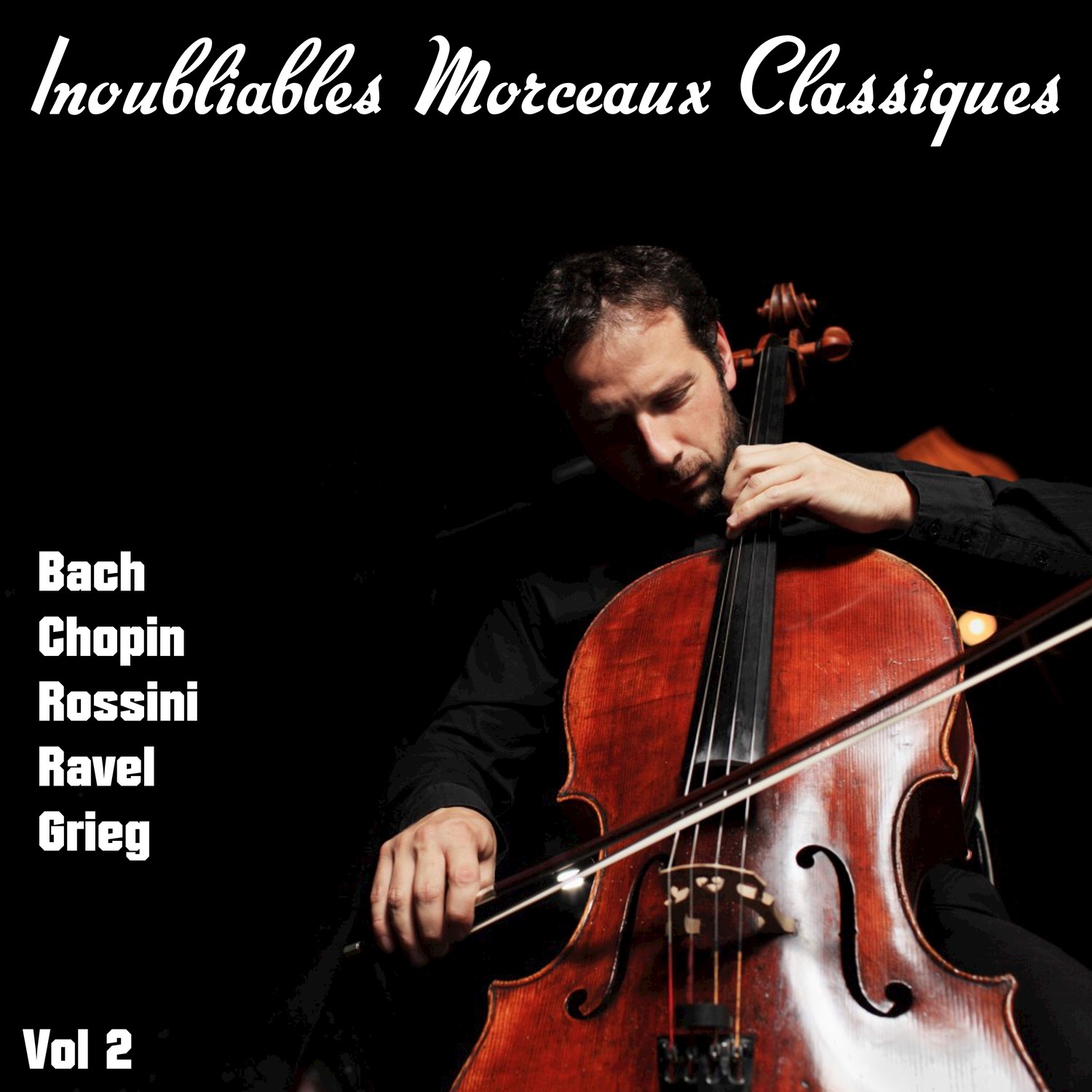 Inoubliables morceaux classiques, Vol. 2