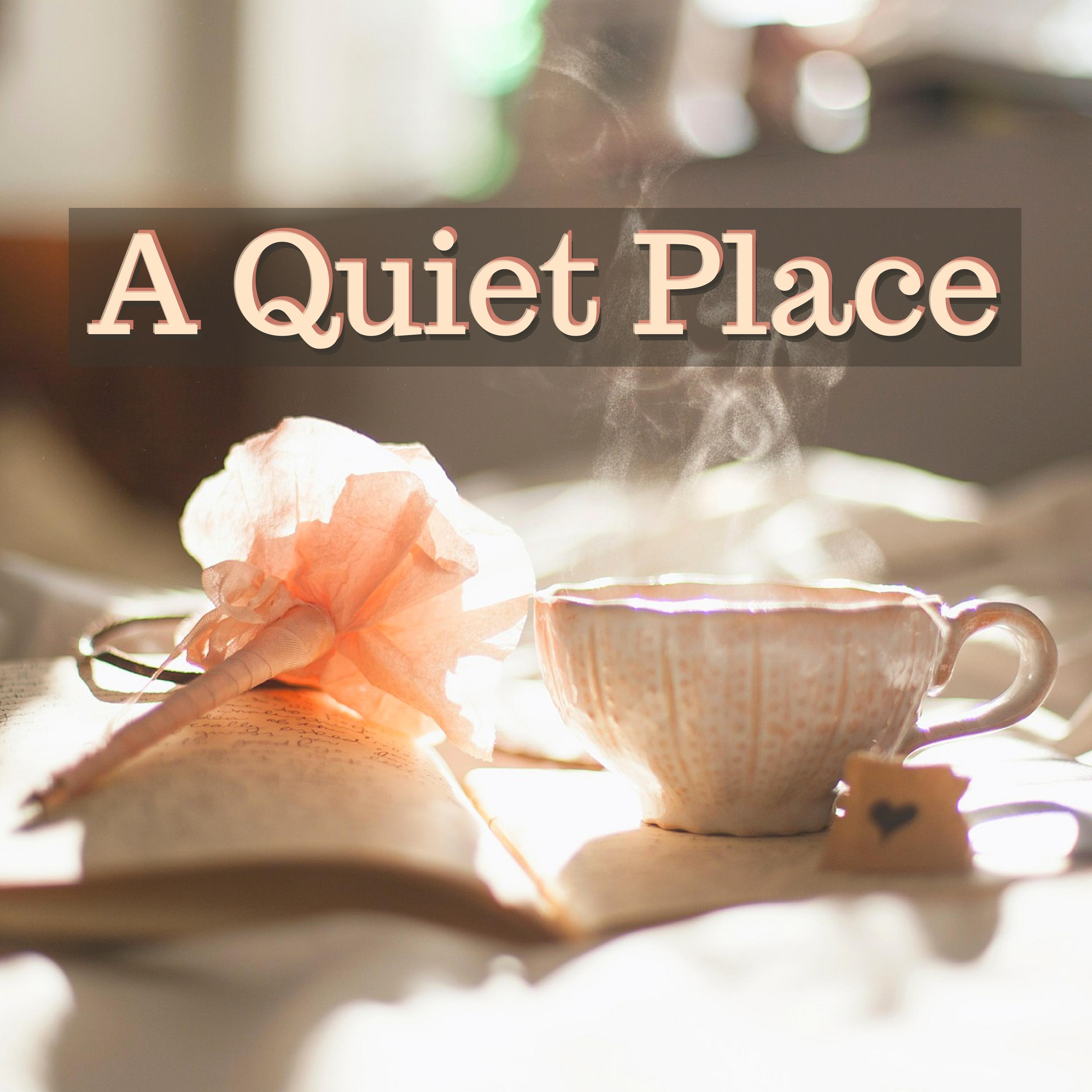 A Quiet Place