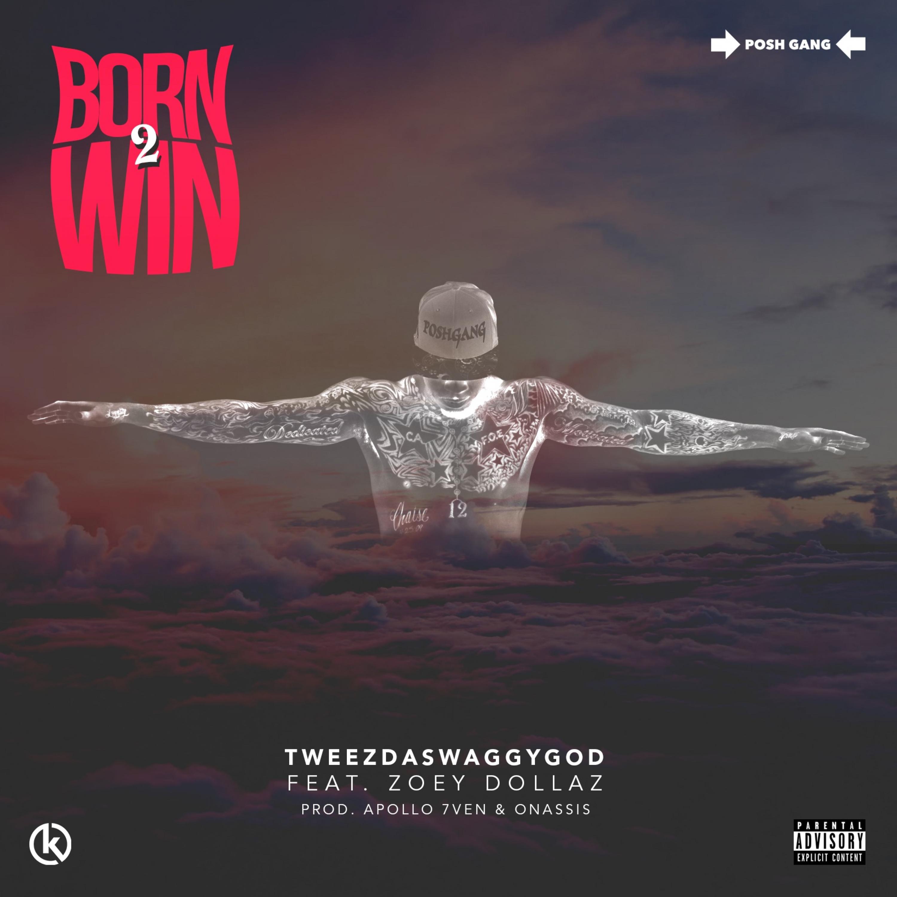 Born 2 Win (feat. Zoey Dollaz)