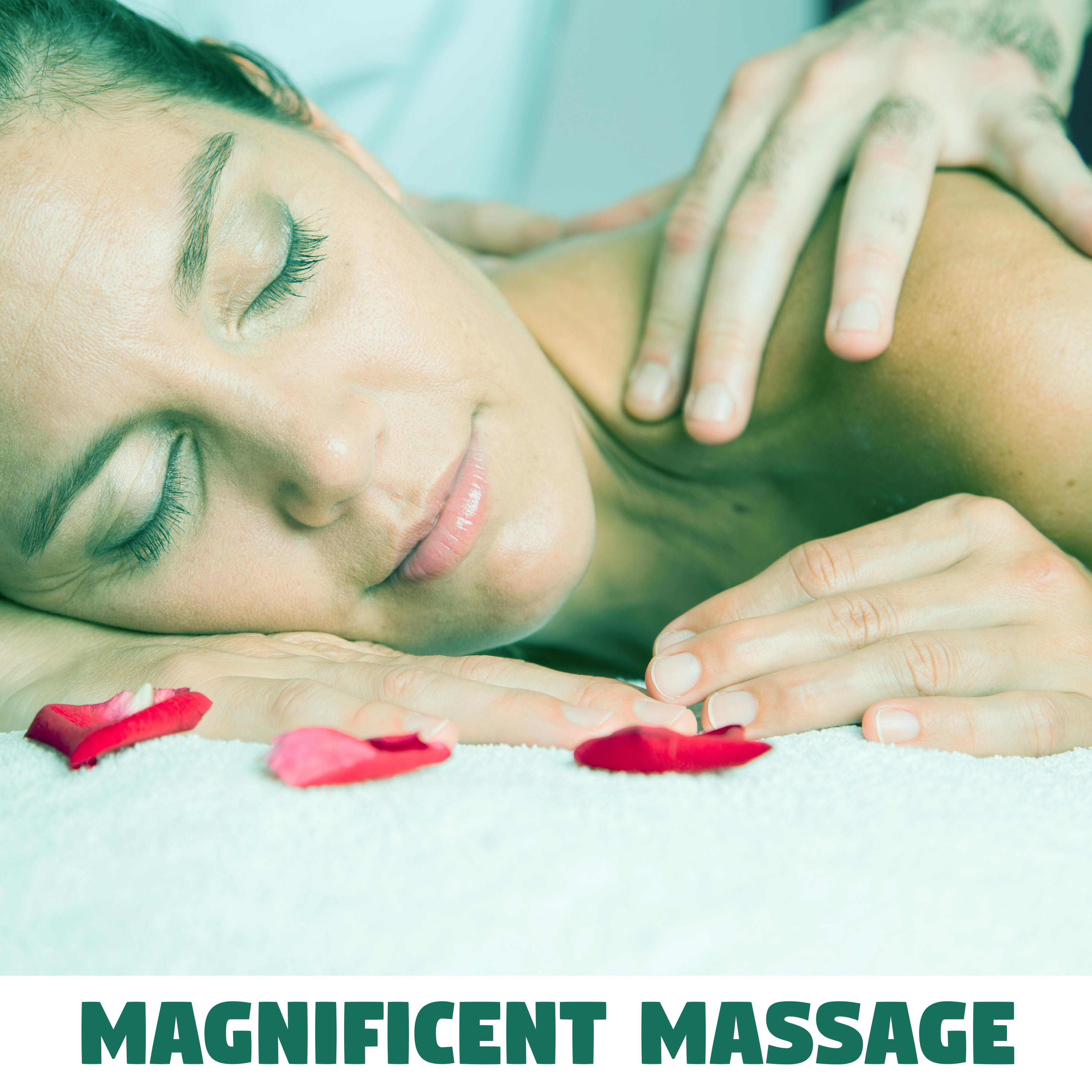 Magnificent Massage - Relaxation Moments, Home Spa, Regeneration of Body, Quiet Thoughts, Relaxing Sounds, Helping Nature