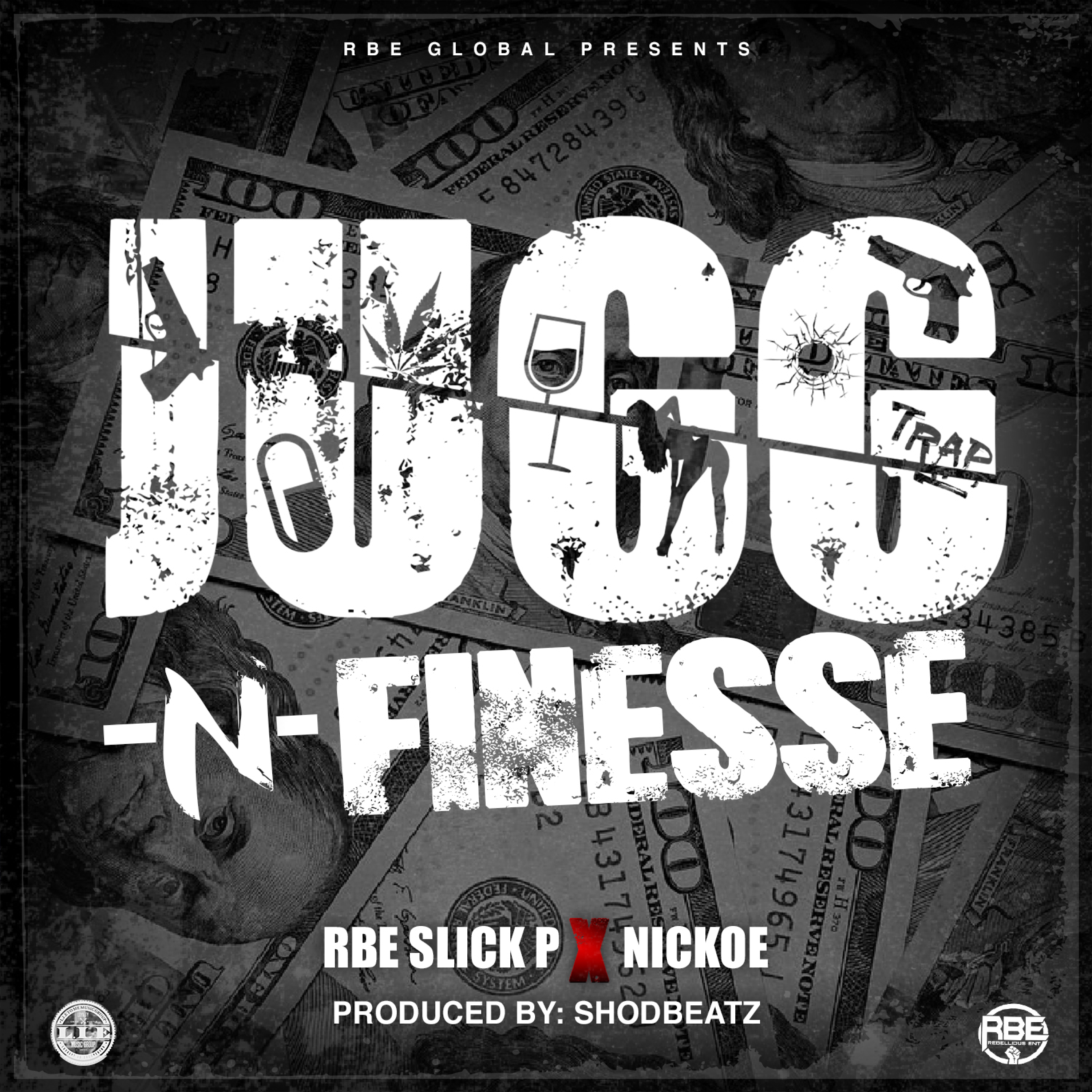 Jugg-N-Finesse (feat. Nickoe)