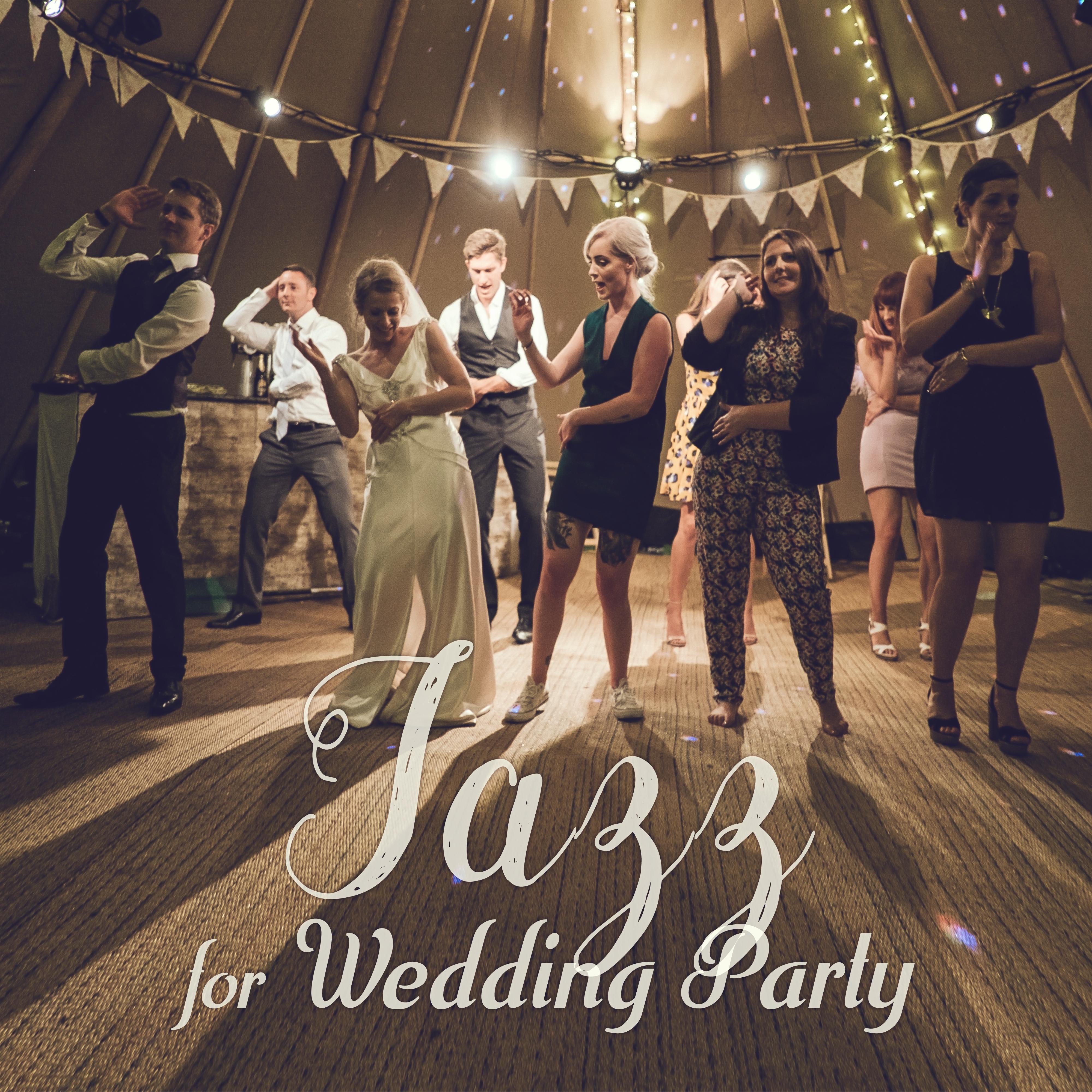 Jazz for Wedding Party  Soft Jazz Music for Lovers, Beautiful Moments with Jazz, Easy Listening