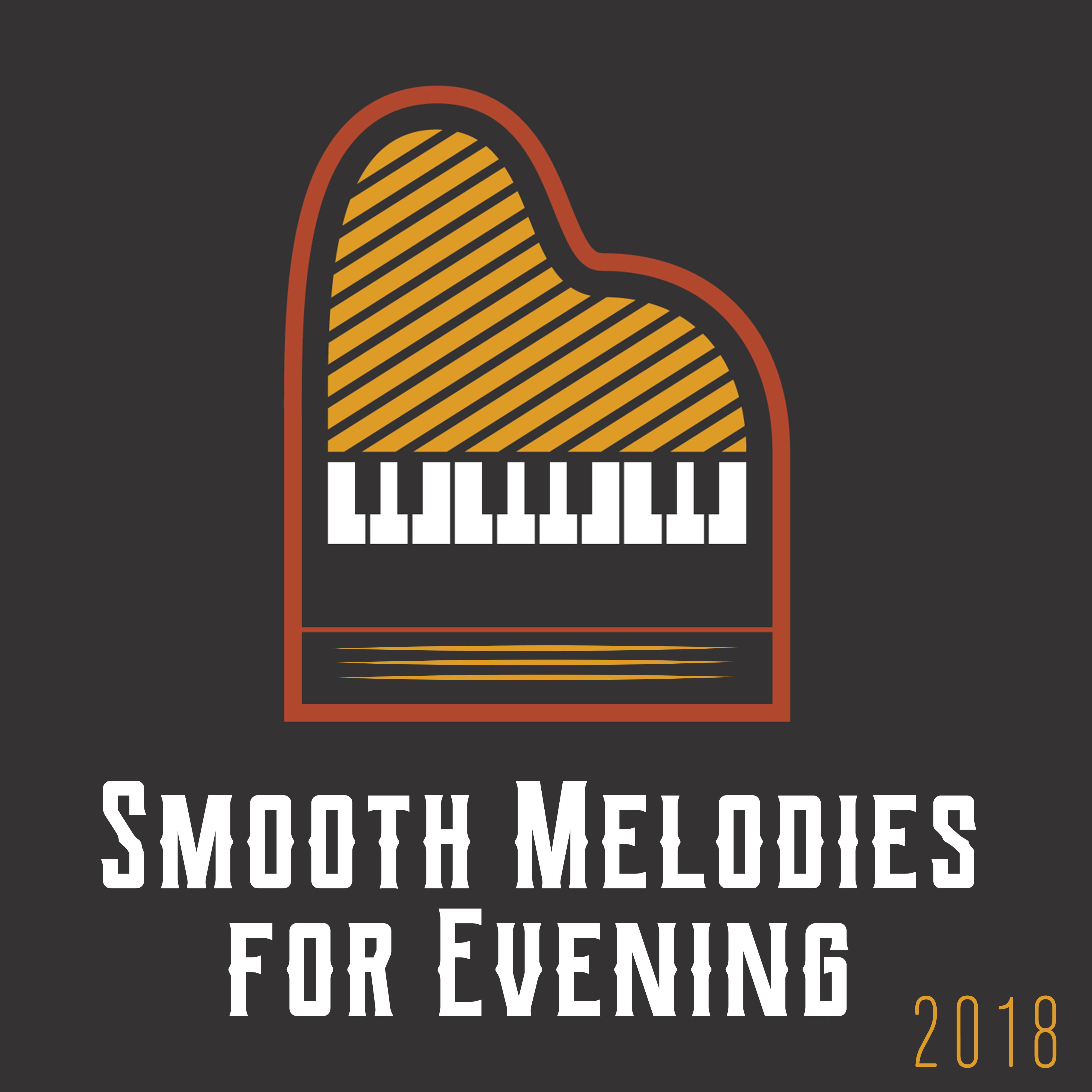 Smooth Melodies for Evening 2018