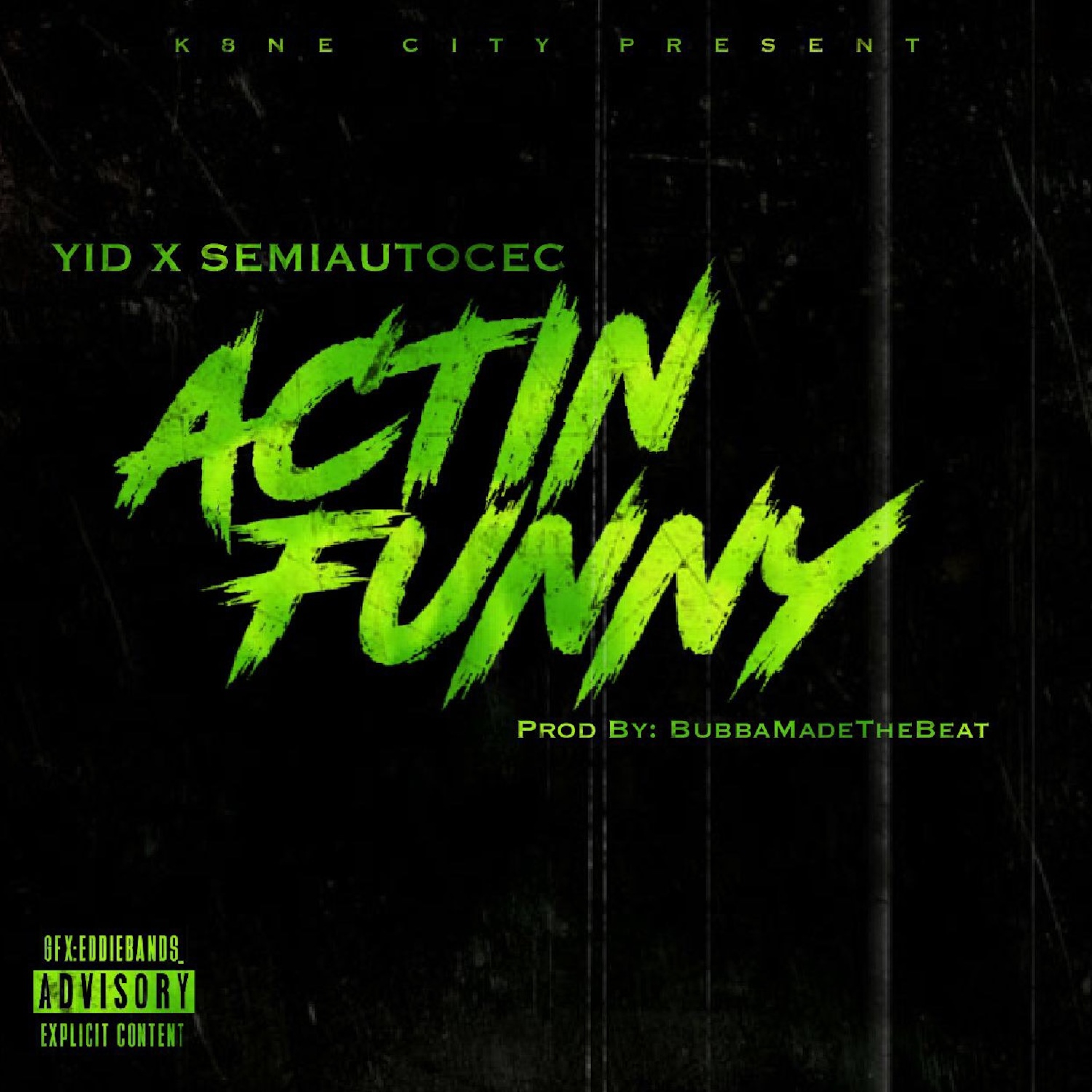 Actin Funny (feat. Semiautocec)