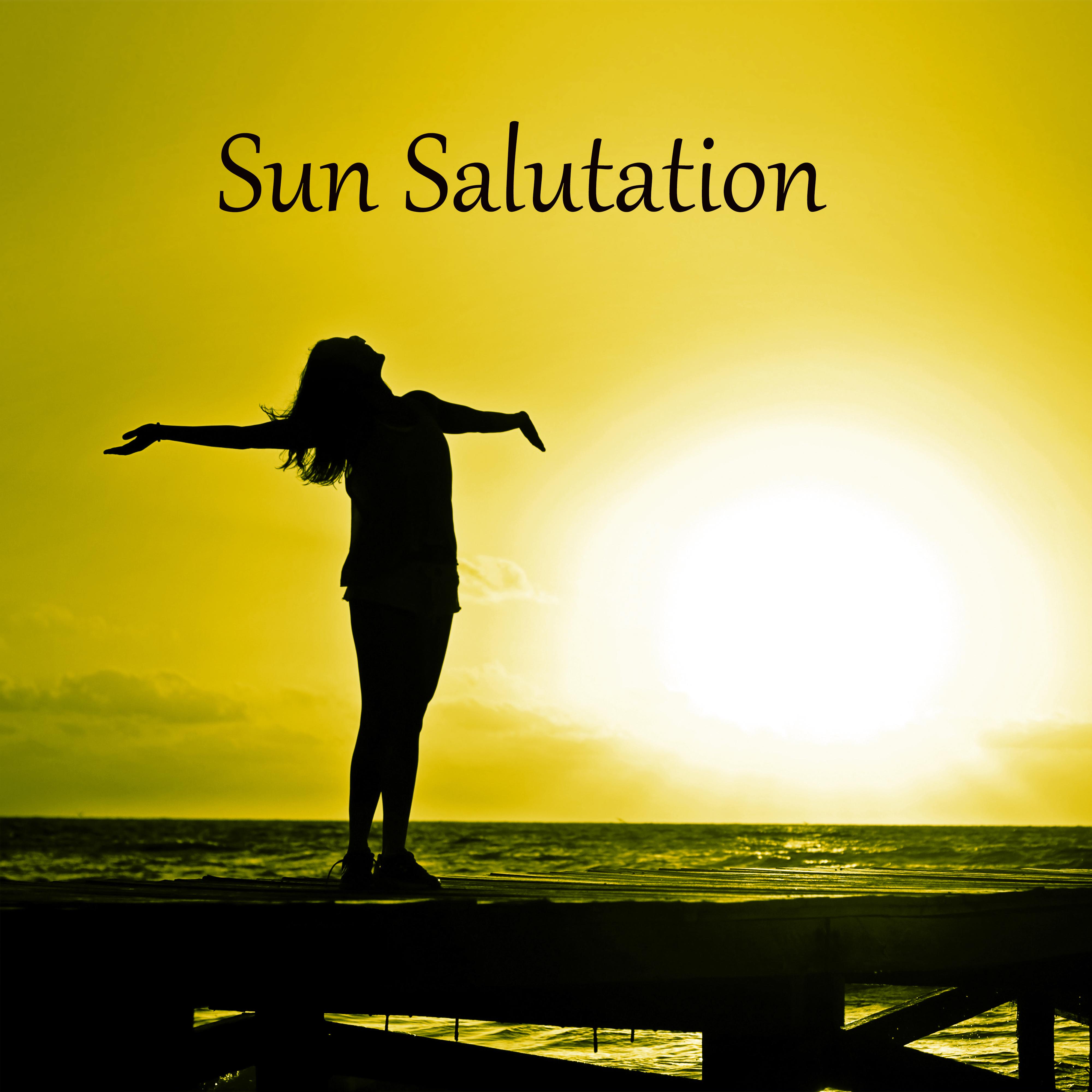 Sun Salutation - The Powerful Women, Meditate and Feel Your Energy Life, Listen to the Nature Ocean Sounds, Relaxing New Age Music