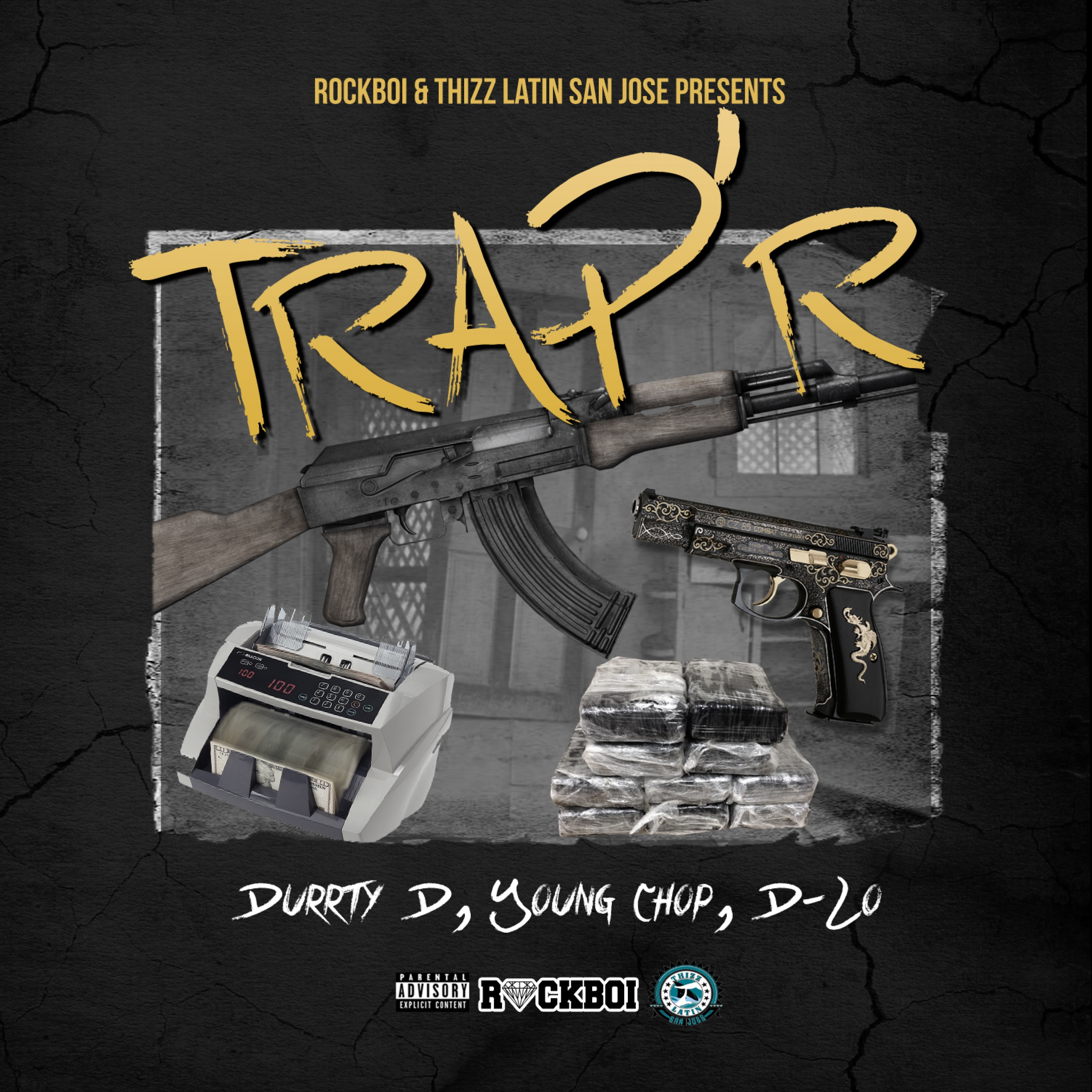 Trap'R (feat. Young Chops & D-Lo)