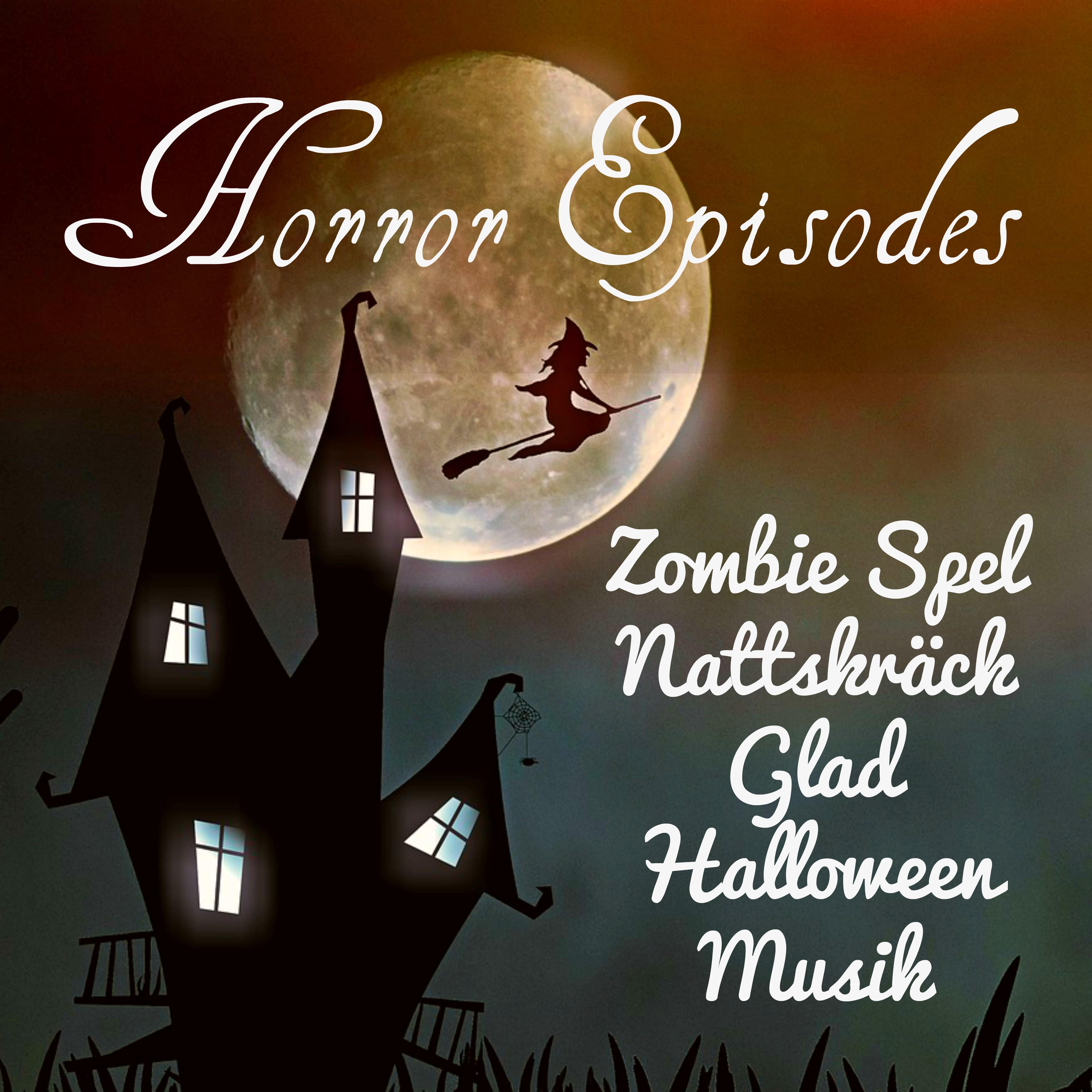 Horror Episodes  Zombie Spel Nattskr ck Glad Halloween Musik med Electro Piano Roliga Ljud