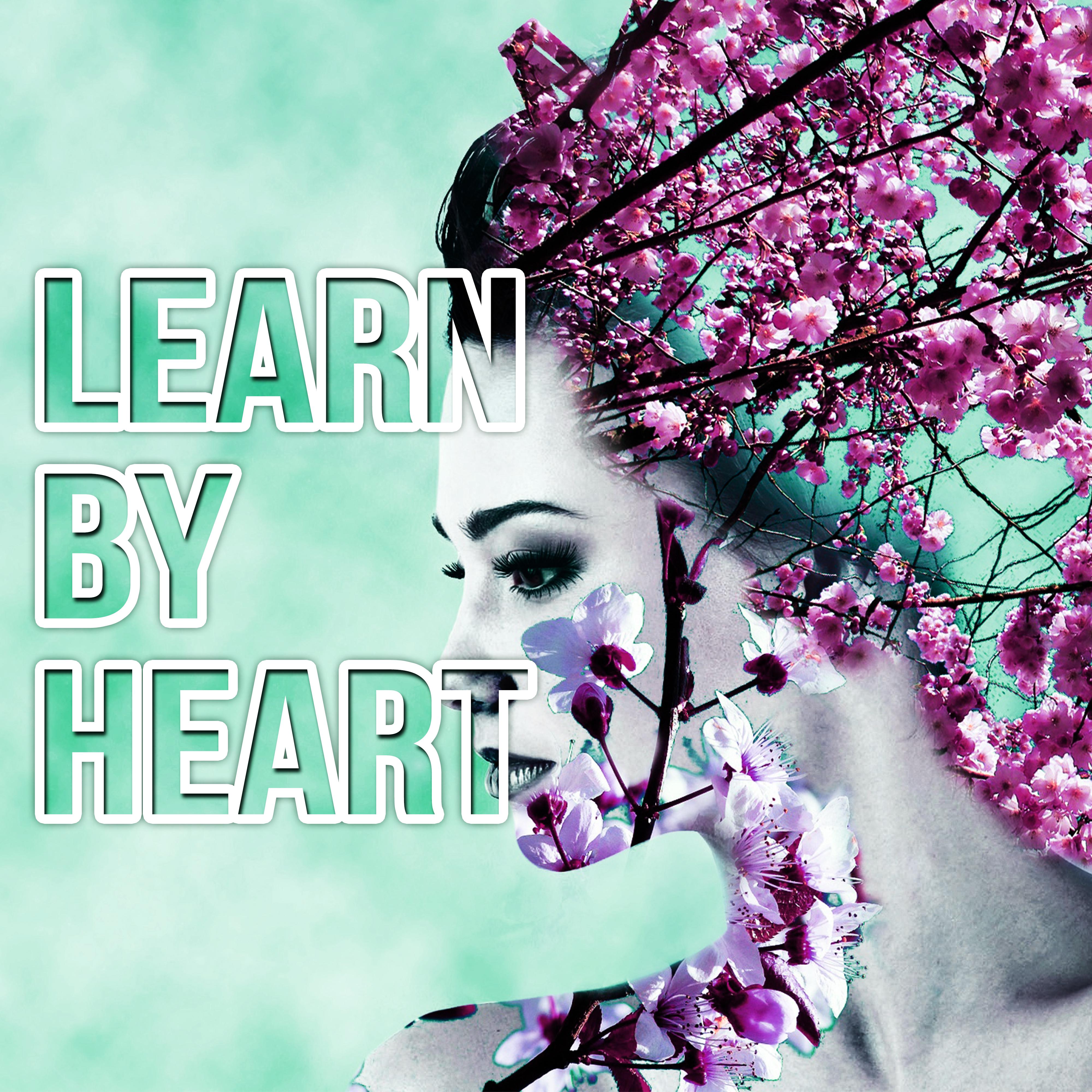 Learn by Heart - Relaxing Music for Exam Study, Doing Homework and Brain Power