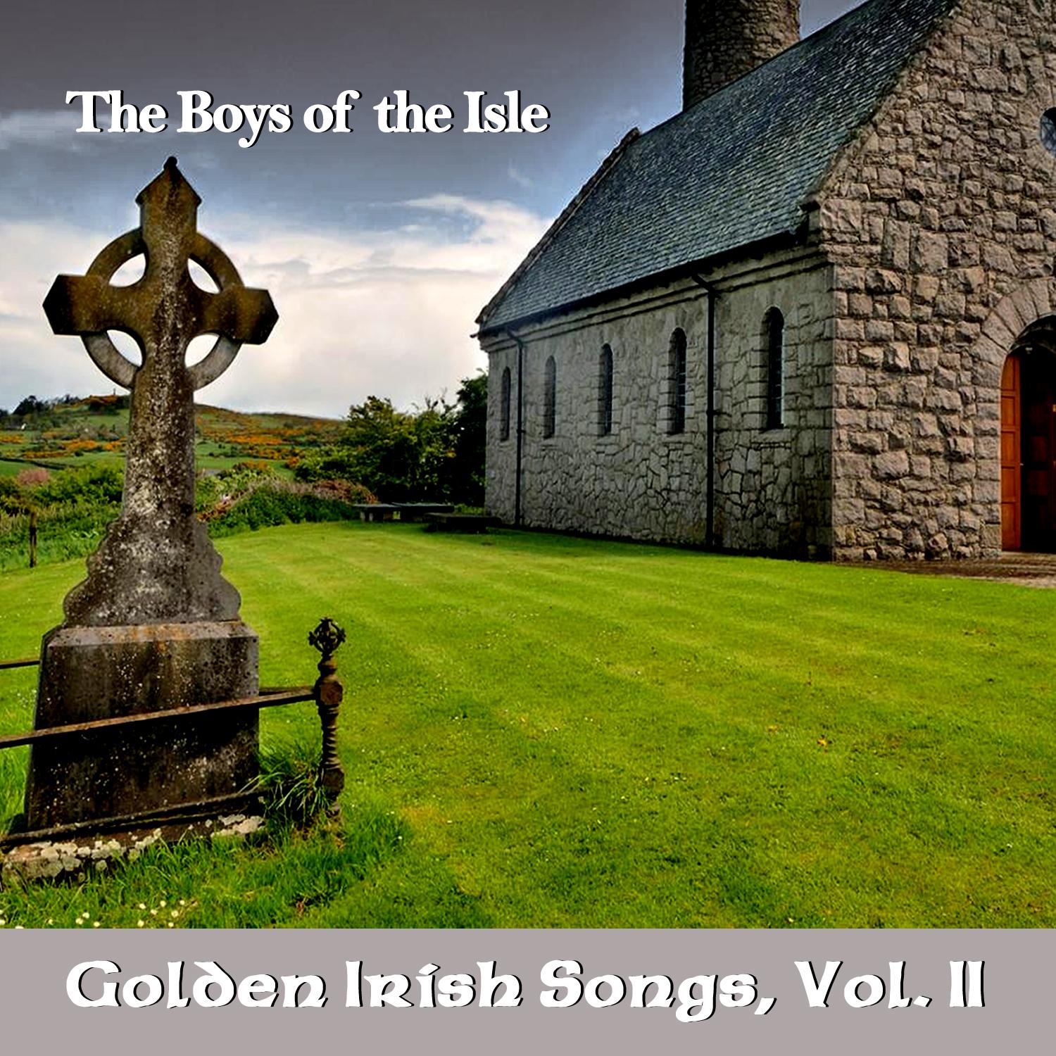 Golden Irish Songs, Vol. II