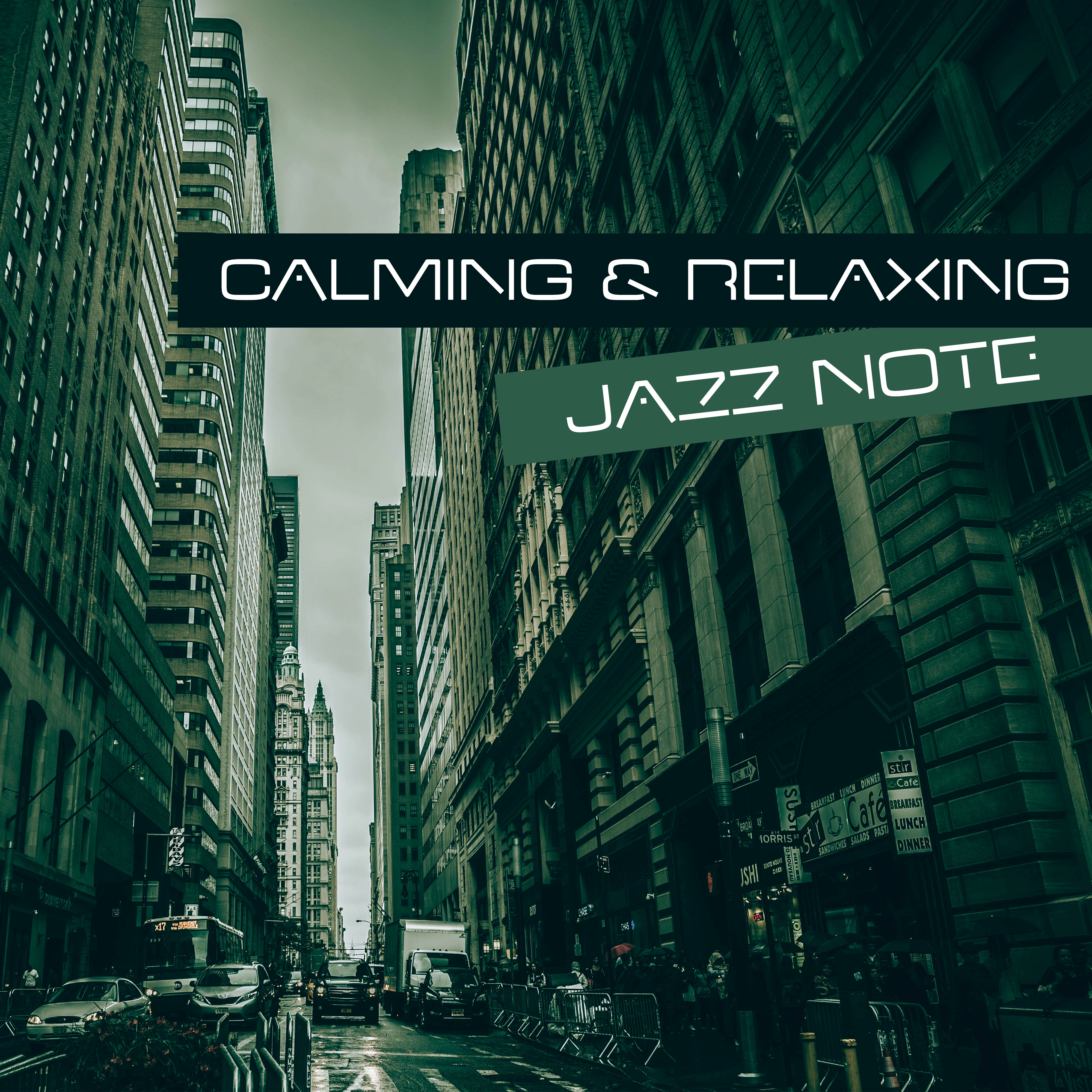 Calming  Relaxing Jazz Note  Soft Sounds of Jazz, Moonlight Jazz, Easy Listening, Calm Down with Jazz Music