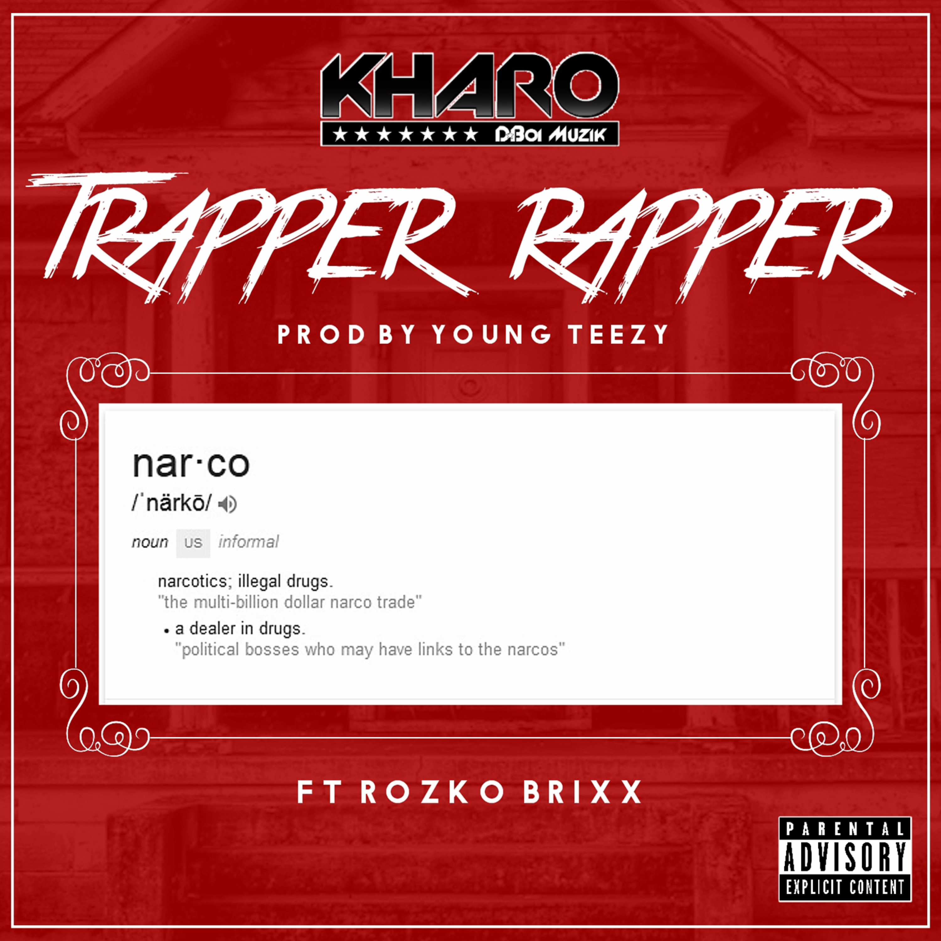 Trapper Rapper (feat. Rozko Brixx)