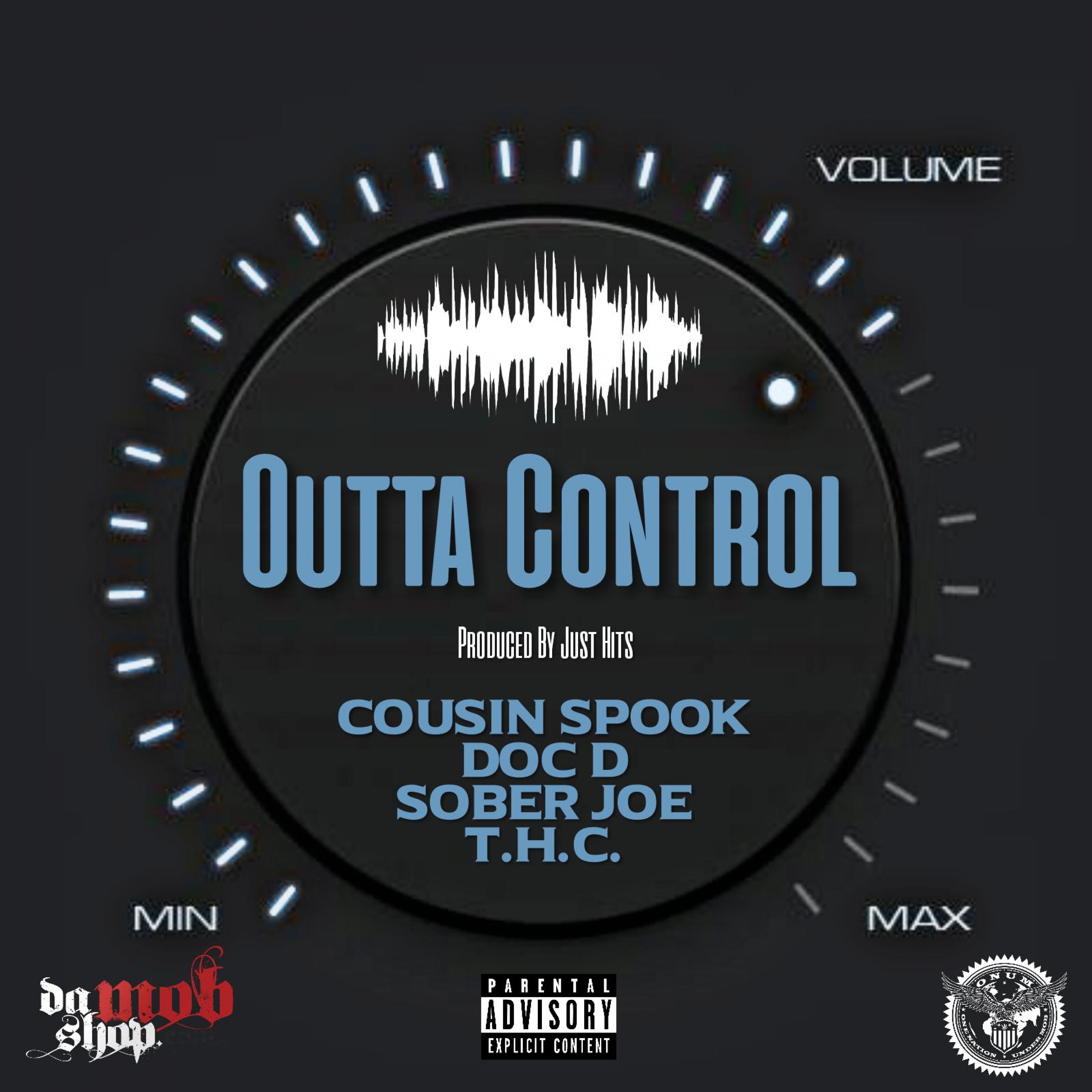 Outta Control (feat. Doc D, Sober Joe & T.H.C.)