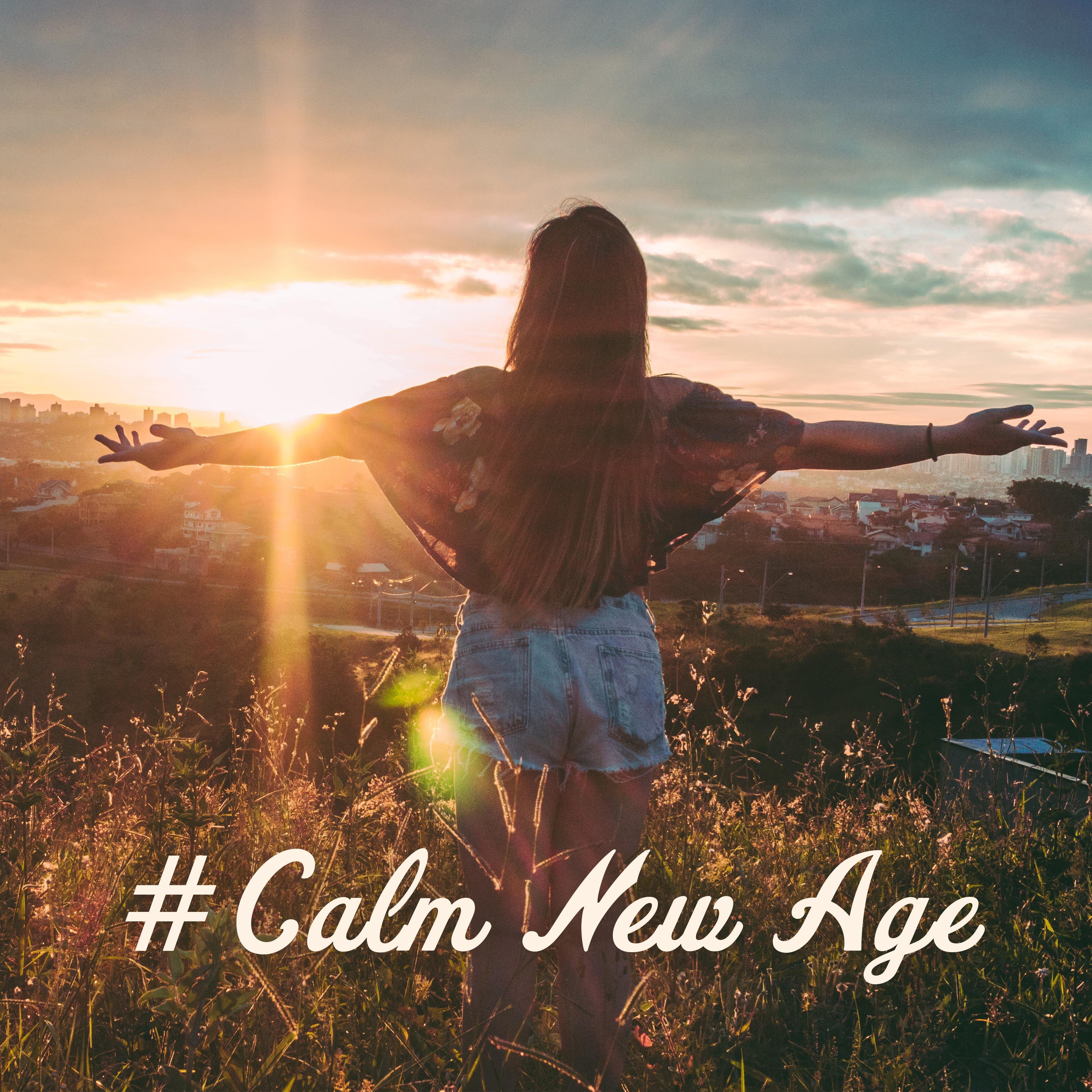 #Calm New Age