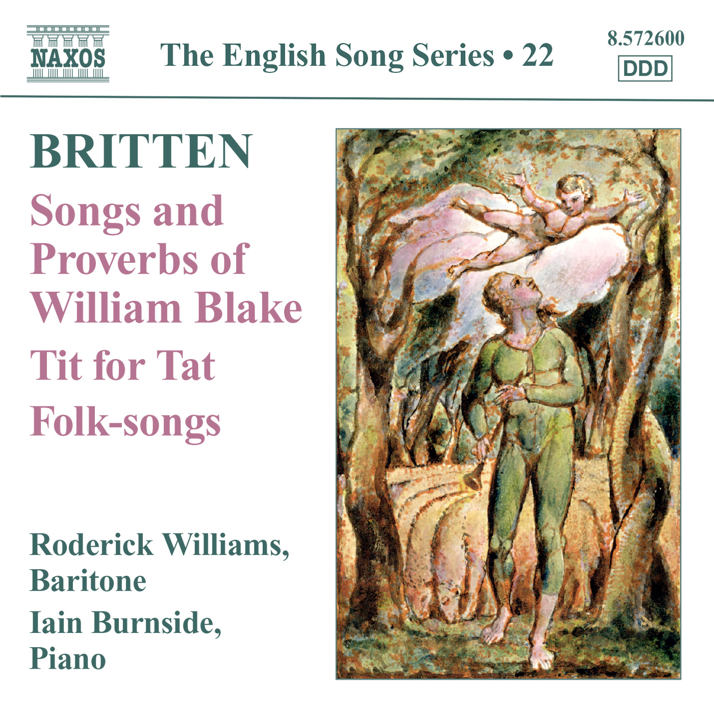 BRITTEN, B.: Songs and Proverbs of William Blake / Tit for Tat / Folk Song Arrangements (English Song, Vol. 22) (R. Williams, Burnside)