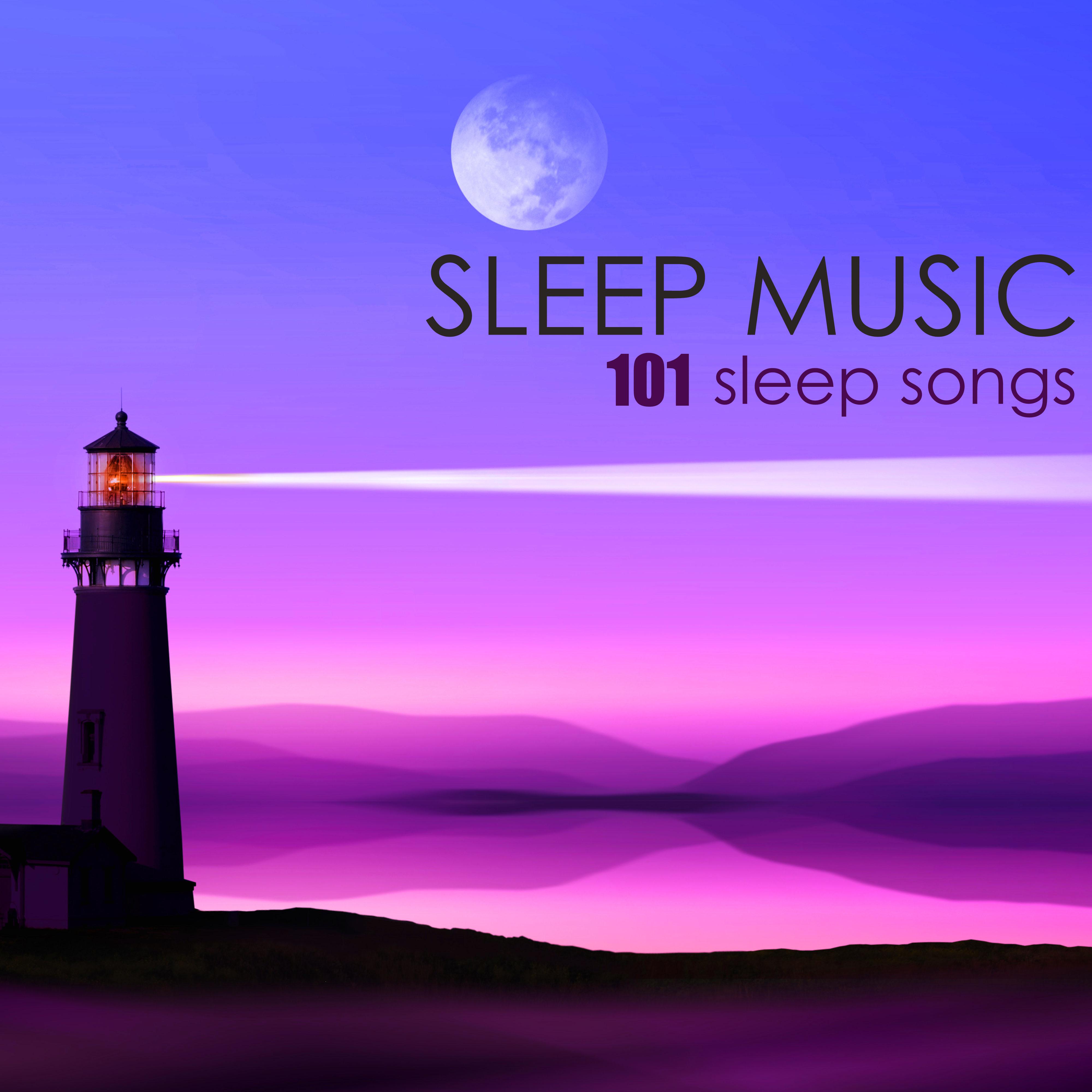 Sleep Music - 101 Sleep Songs
