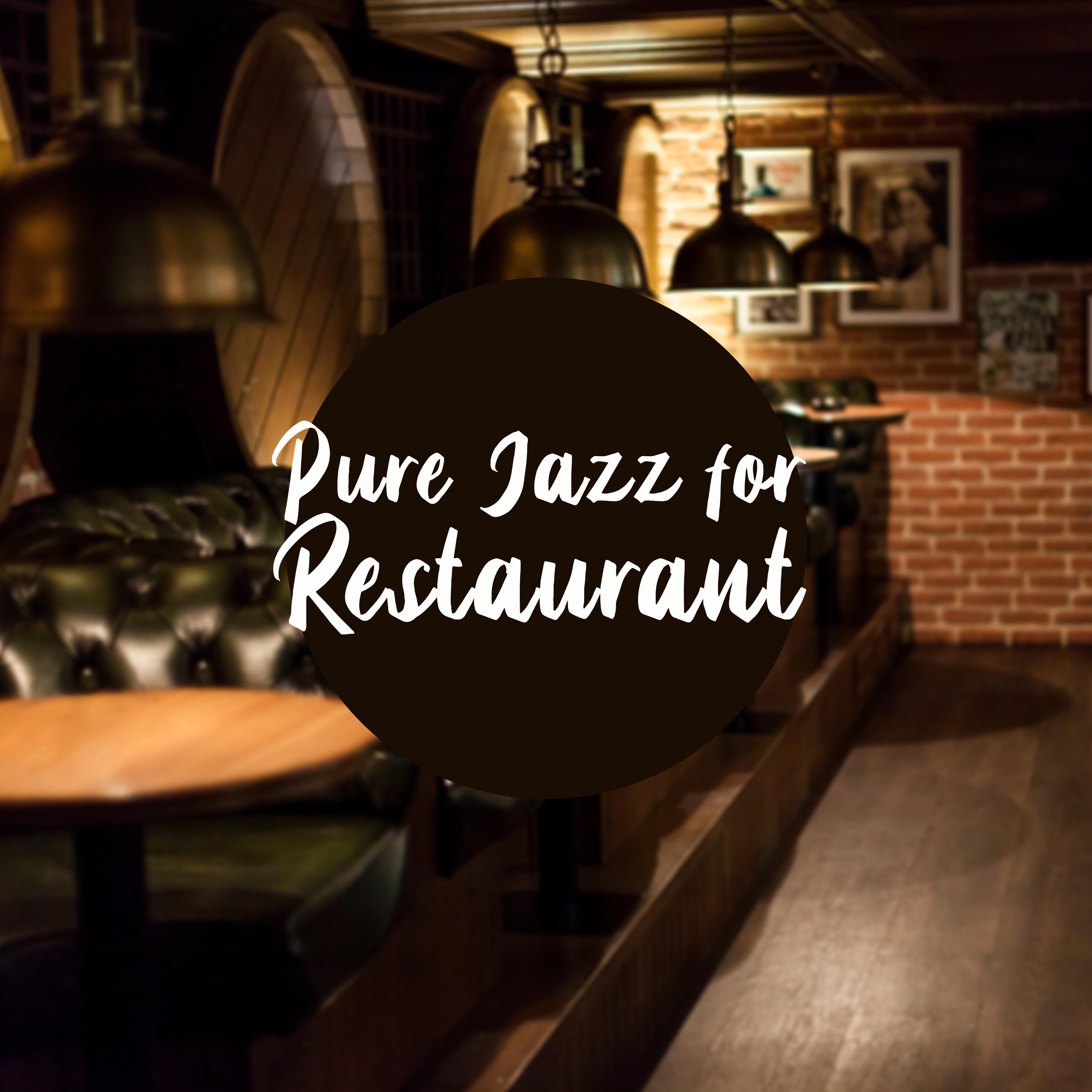 Pure Jazz for Restaurant