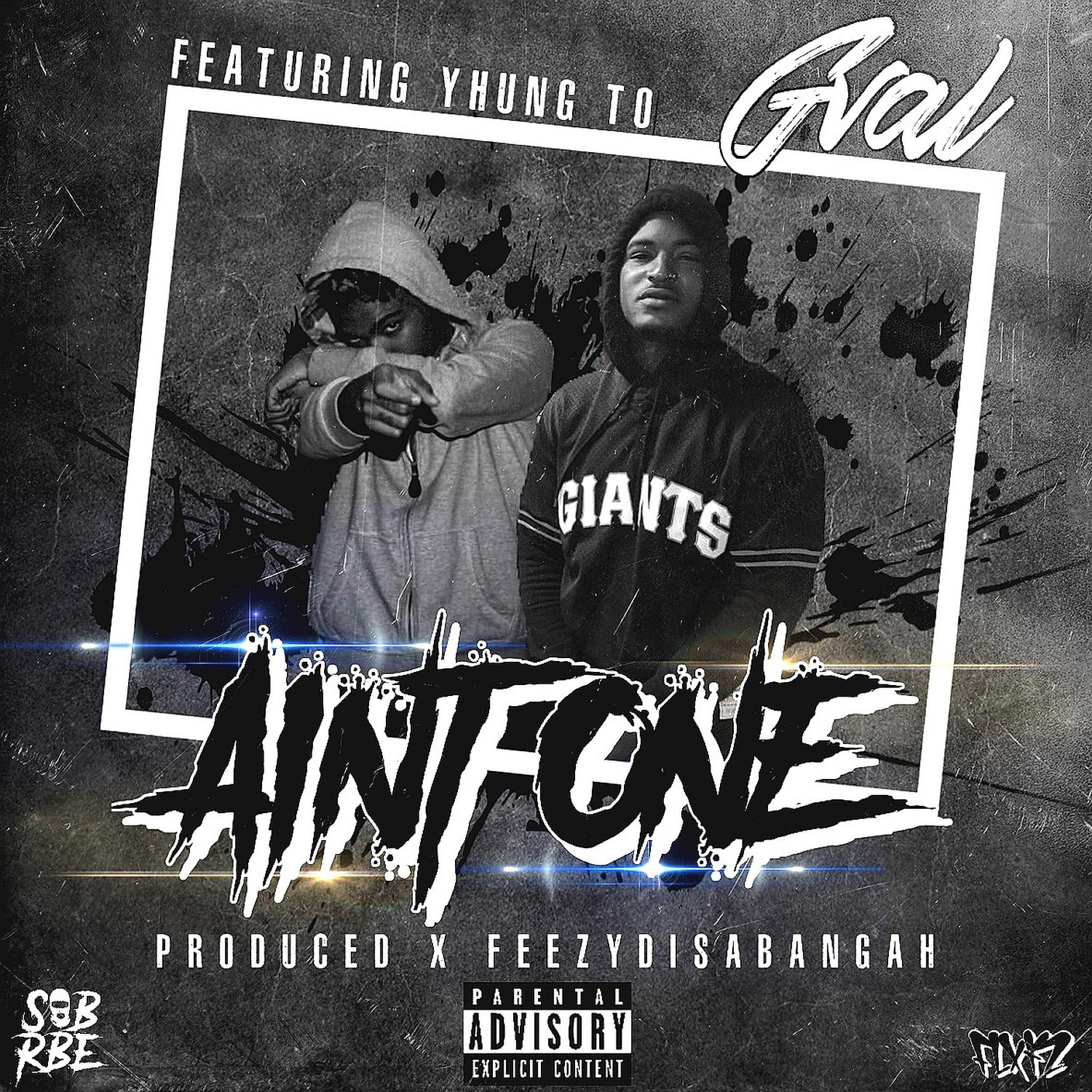Ain't One (feat. Yhung T.O.)