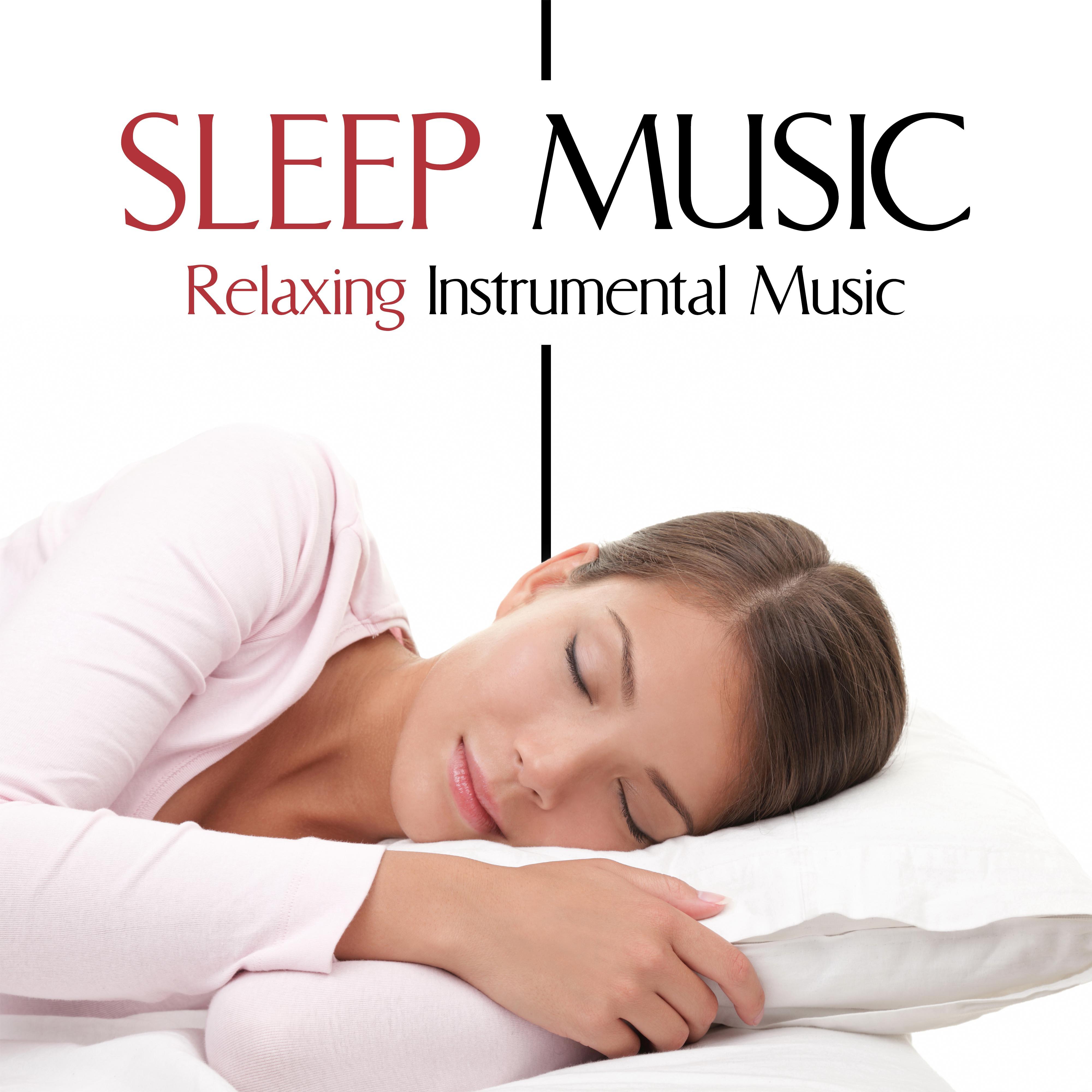 Sleep Music - Relaxing Instrumental Music for Sweet Dreams