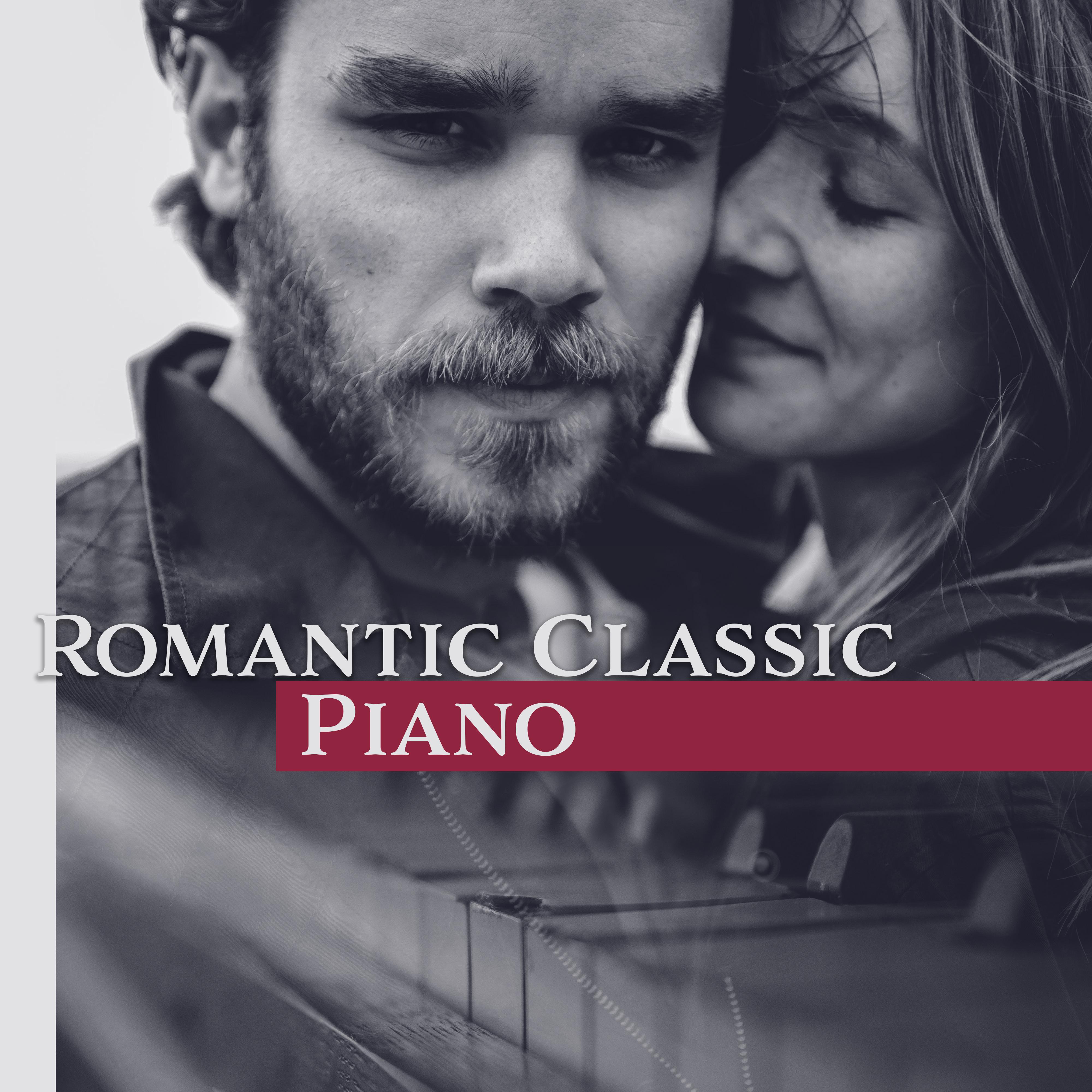 Romantic Classic Piano  Classic Music, Background for Dinner, Romantic Piano, Family Dinner