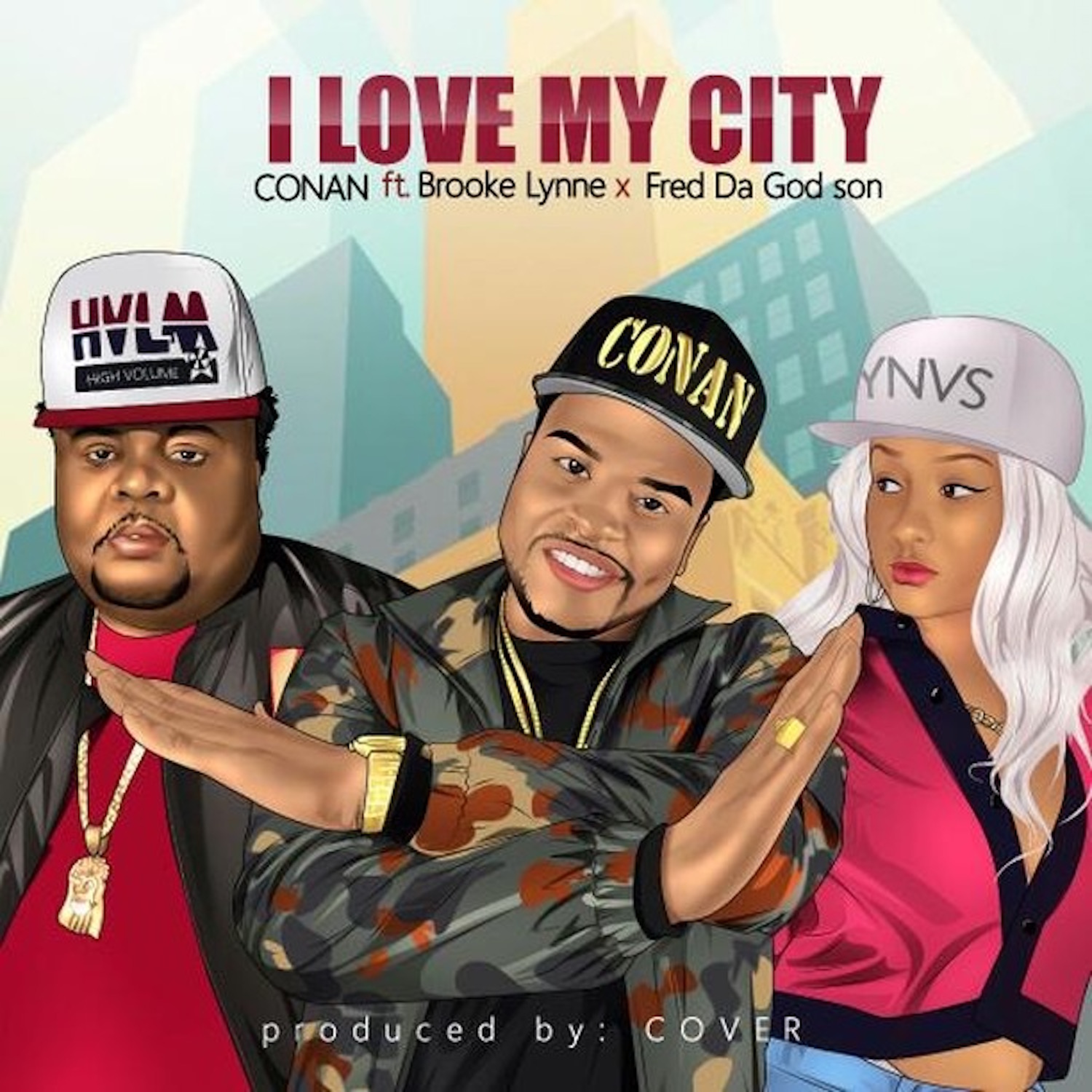 I Love My City (feat. Brooke Lynne & Fred Da Godson)