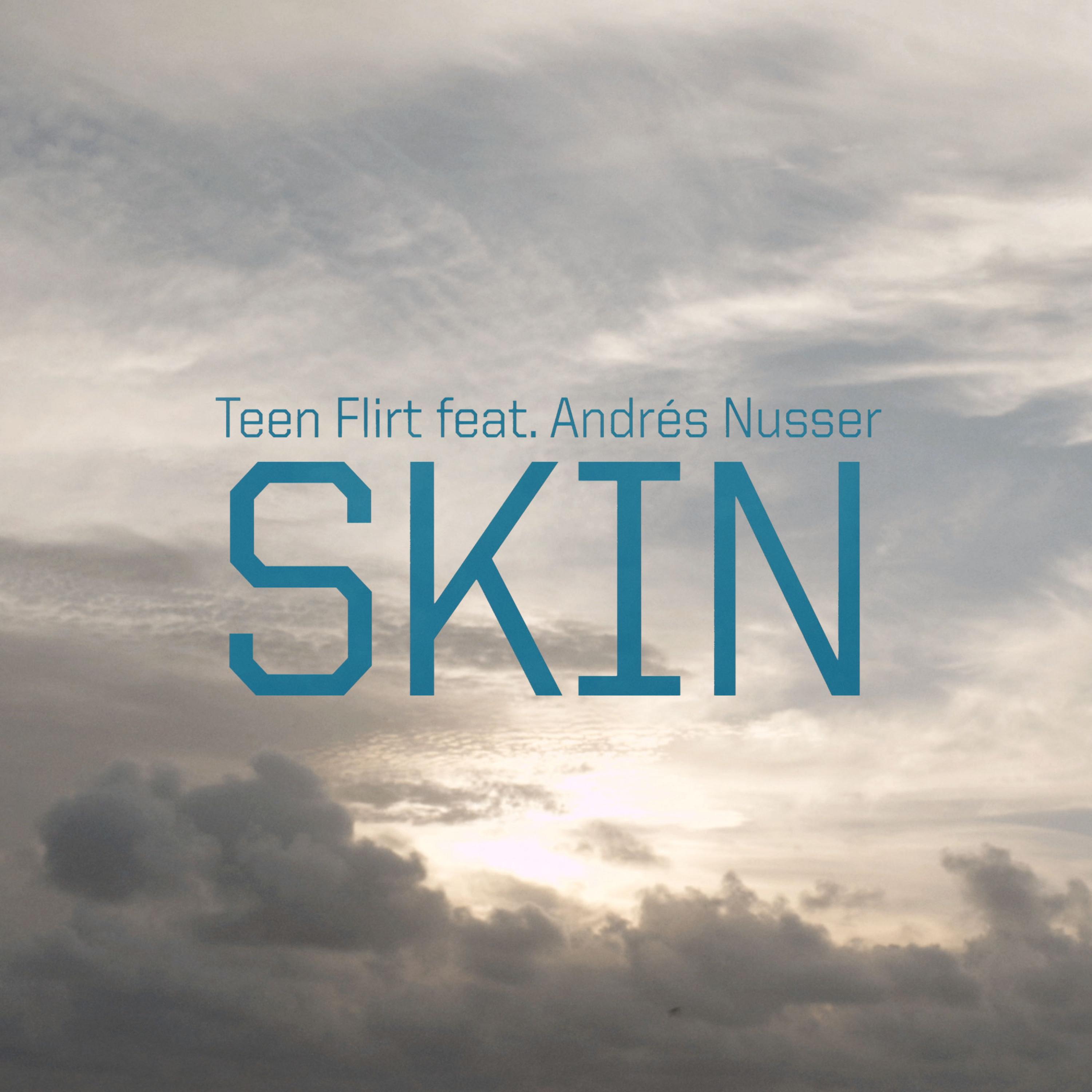 Skin feat. Andre s Nusser