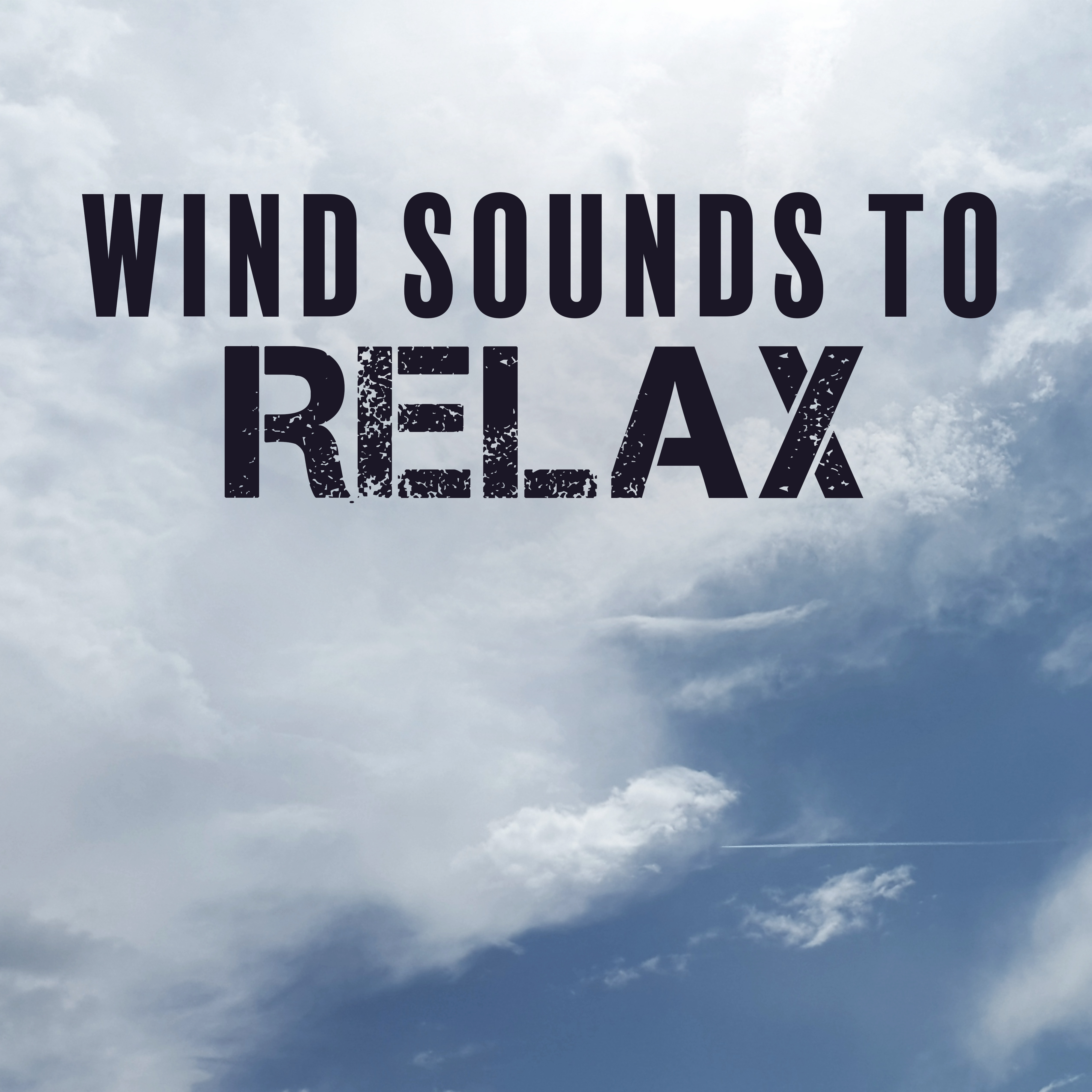 Wind Sounds to Relax  Rest with Nature Sounds, Soothing  Calming New Age, Music to Rest  Relax