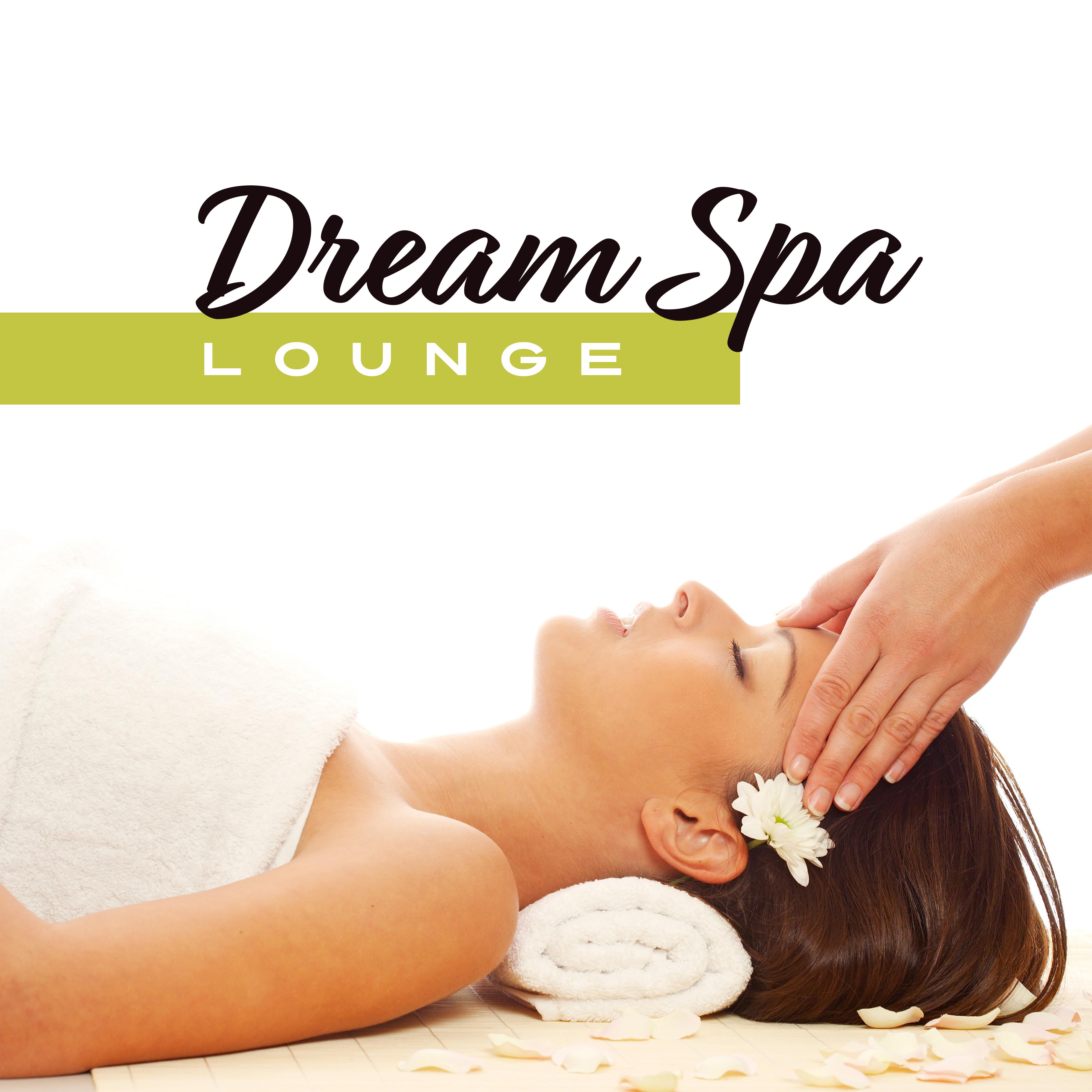 Dream Spa Lounge