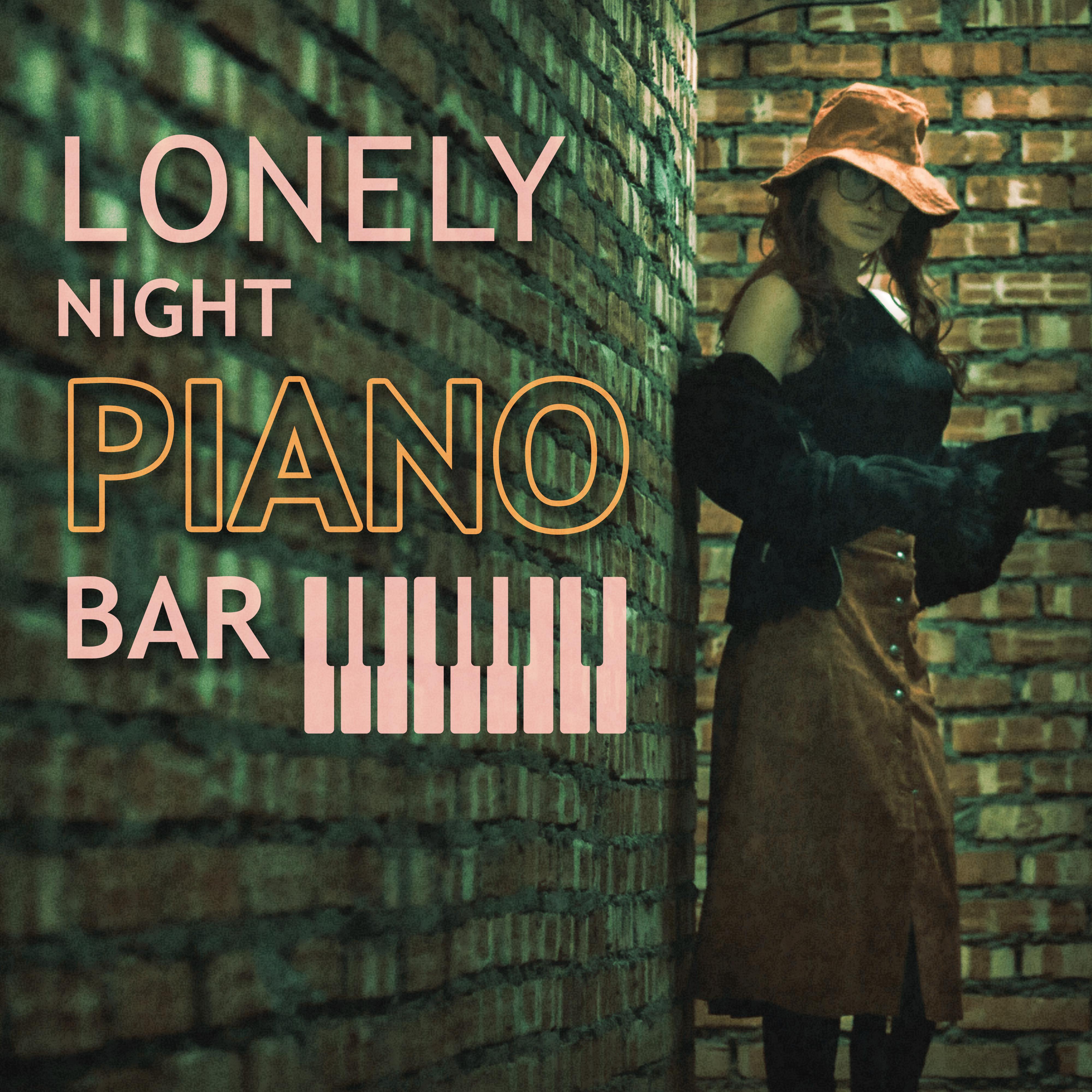Lonely Night Piano Bar  Smooth Jazz, Instrumental Piano Lounge, Easy Listening, Jazz Bar, Loneliness in New York