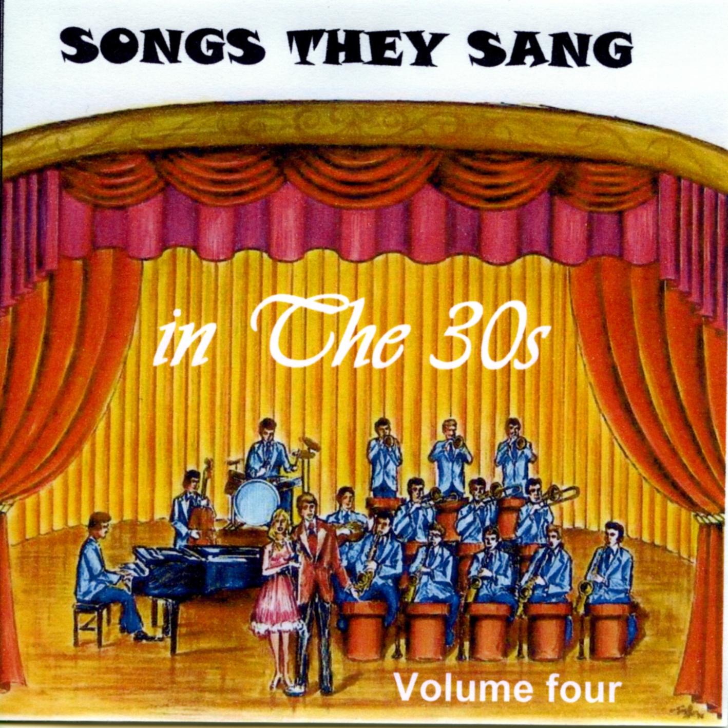 Songs They Sang in the 1930's Vol.4