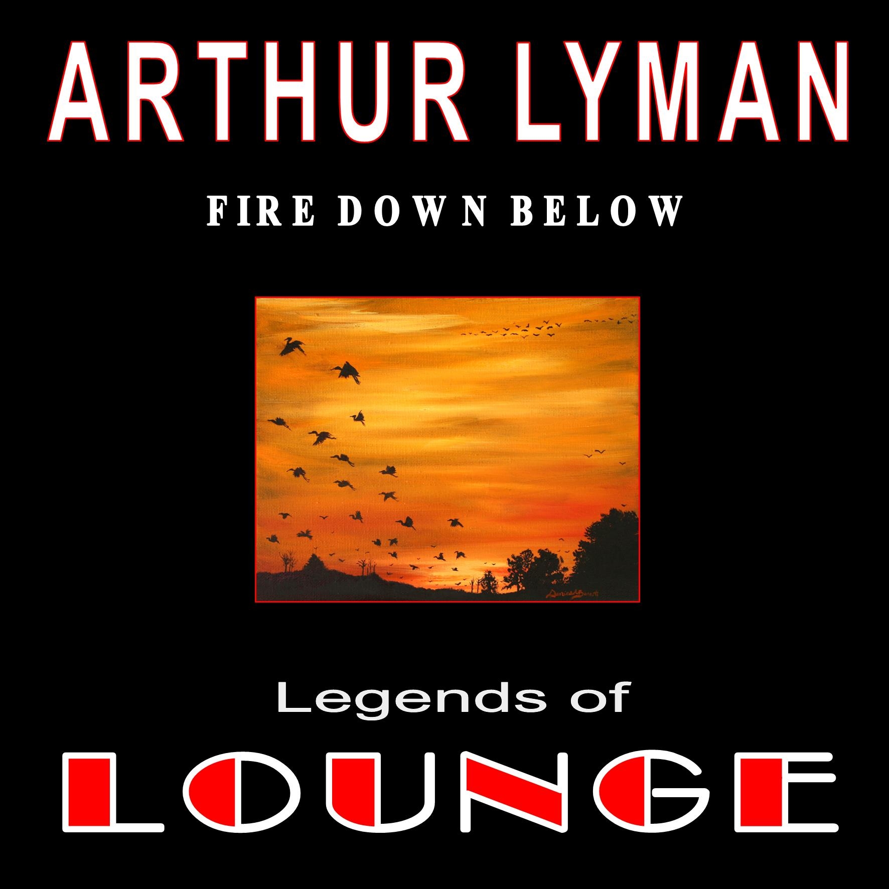 Legends of Lounge: Fire Down Below