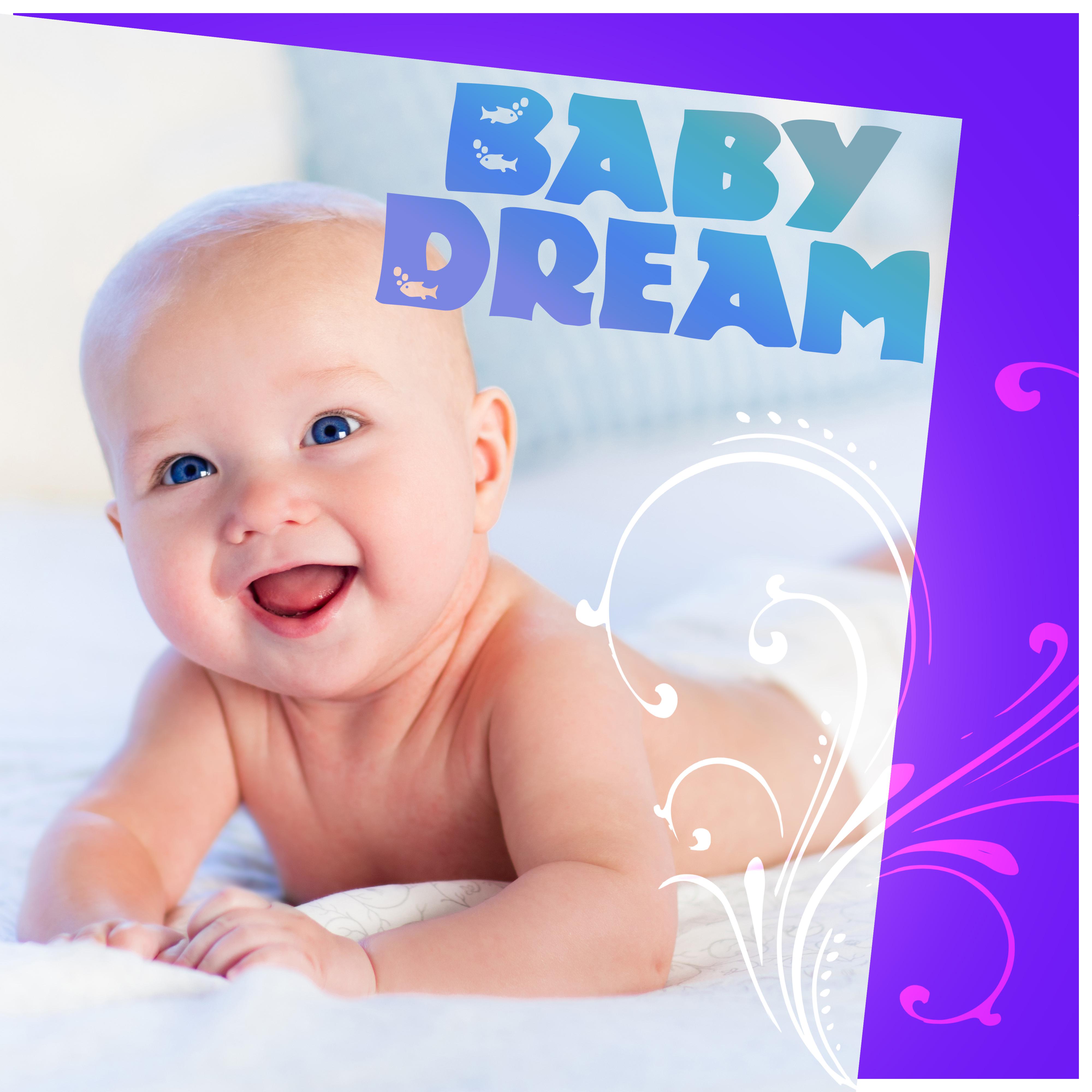 Baby Dream - Emotional Music, Lullaby Soothing Sounds, The Natural Music for Healthy Living, Hypnosis for Mom and Baby
