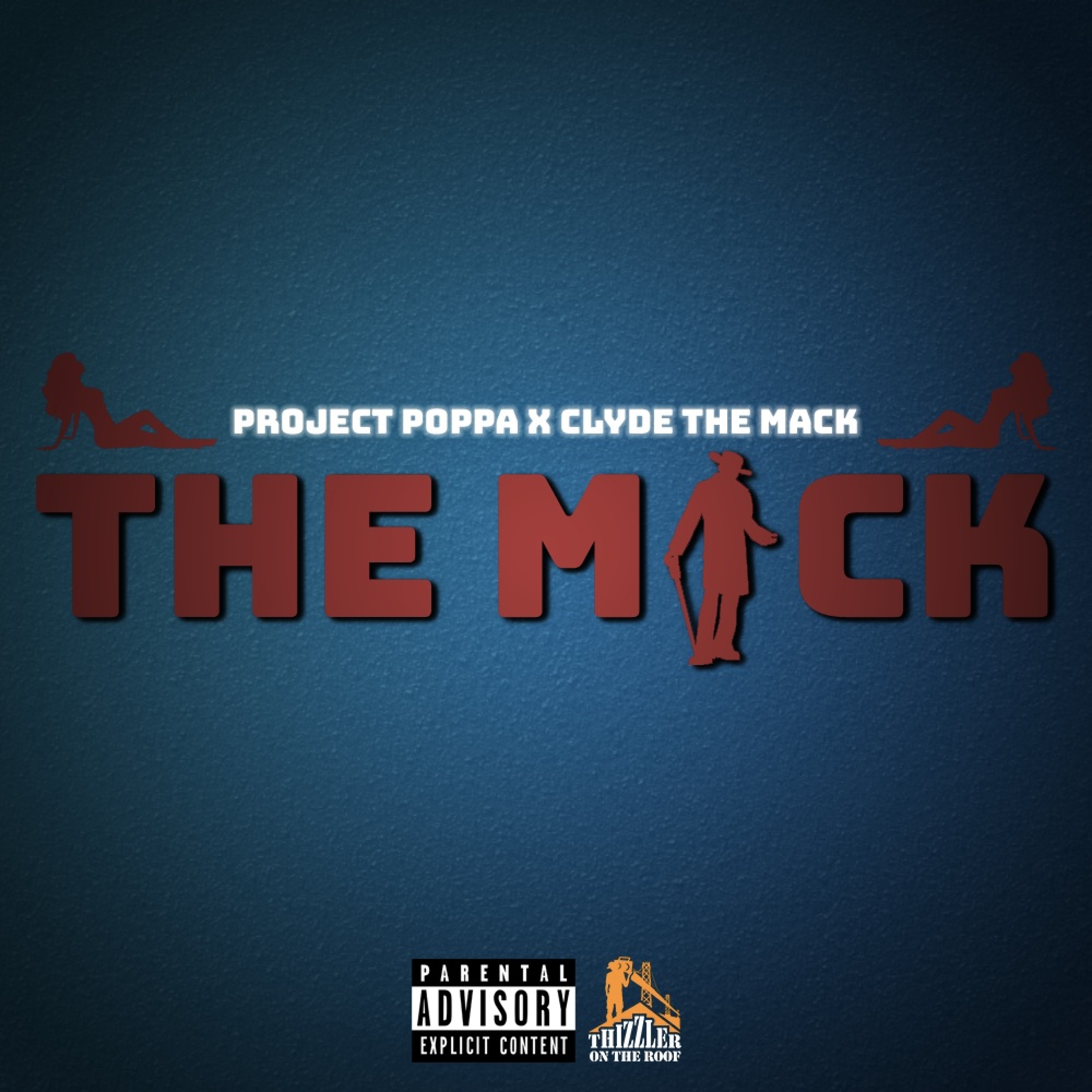 The Mack (feat. Clyde the Mack)