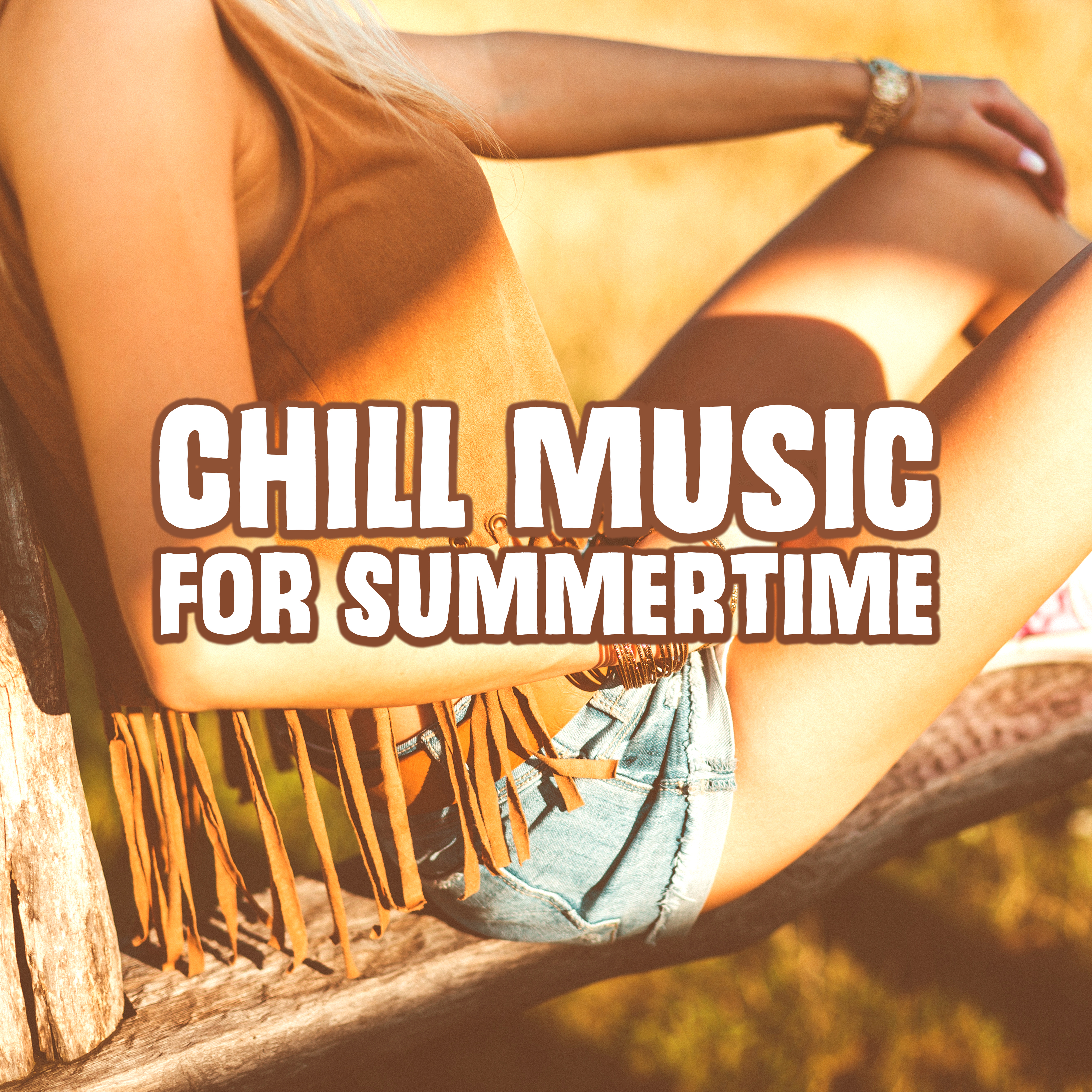 Chill Music for Summertime  Relaxing Melodies, Summer 2017, Holiday Memories, Easy Listening