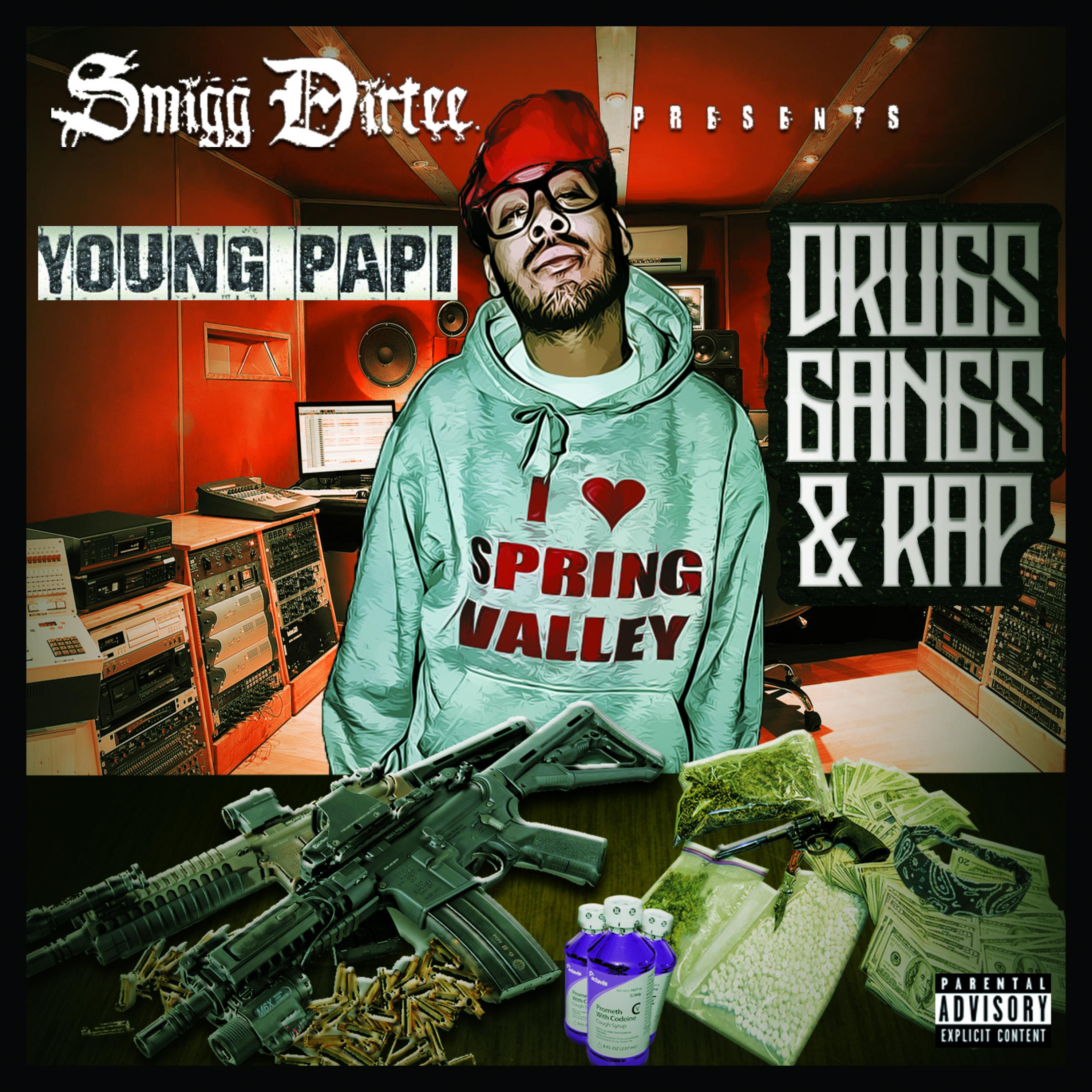 Smigg Dirtee Presents: Drugs, Gangs & Rap
