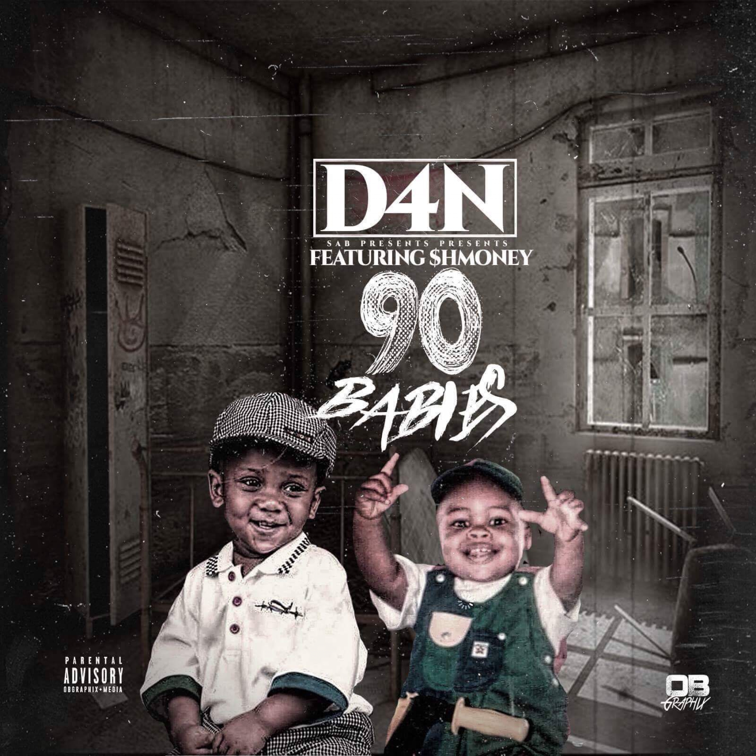 90 Babies (feat. $hmoney)