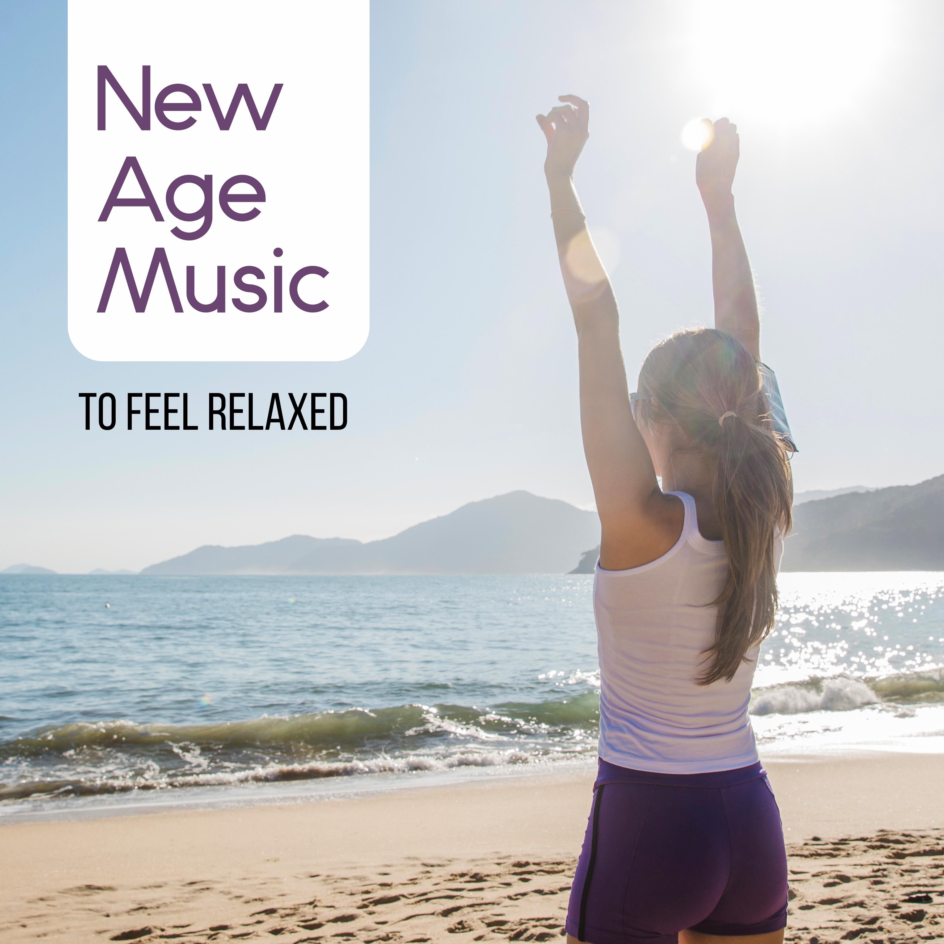 New Age Music to Feel Relaxed