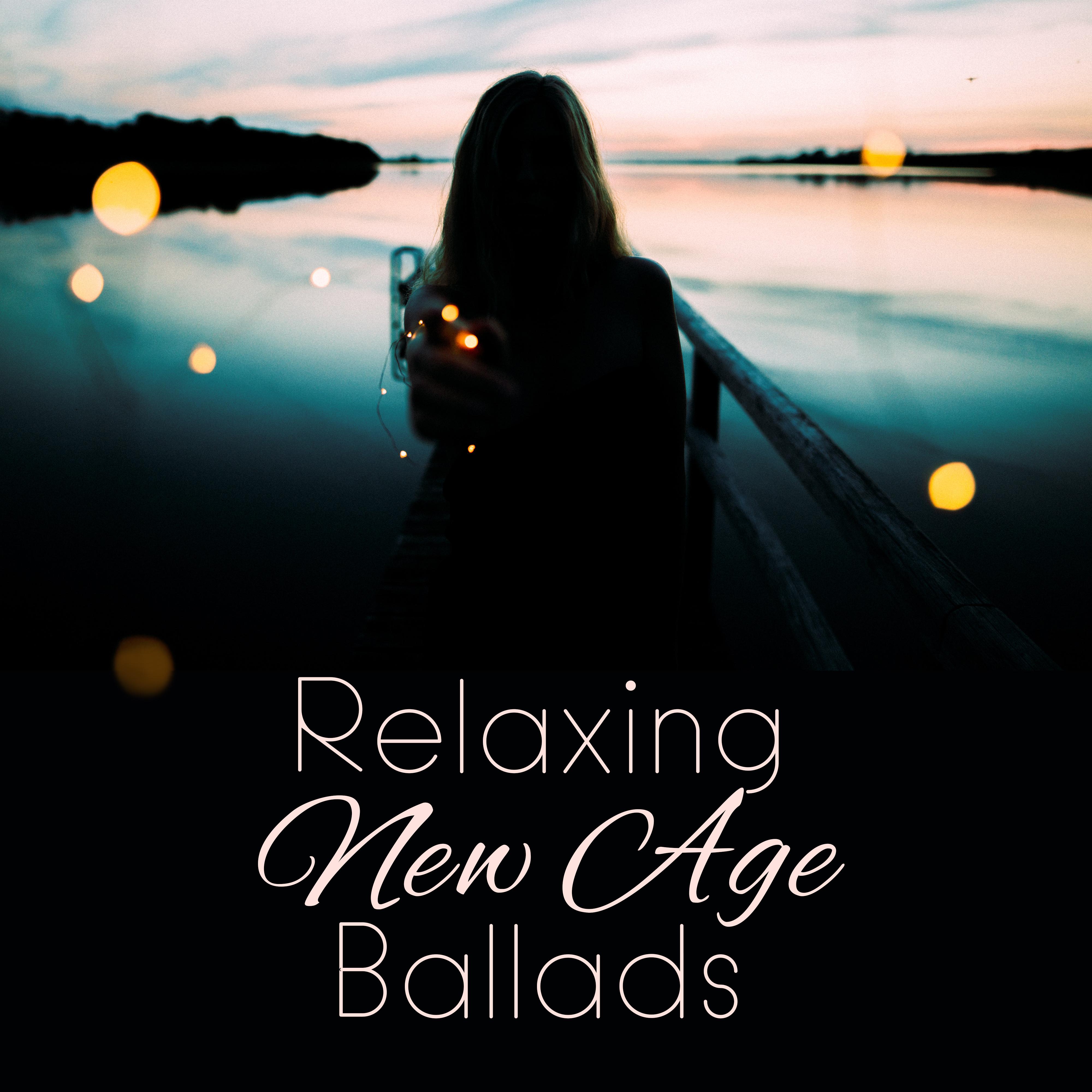 Relaxing New Age Ballads