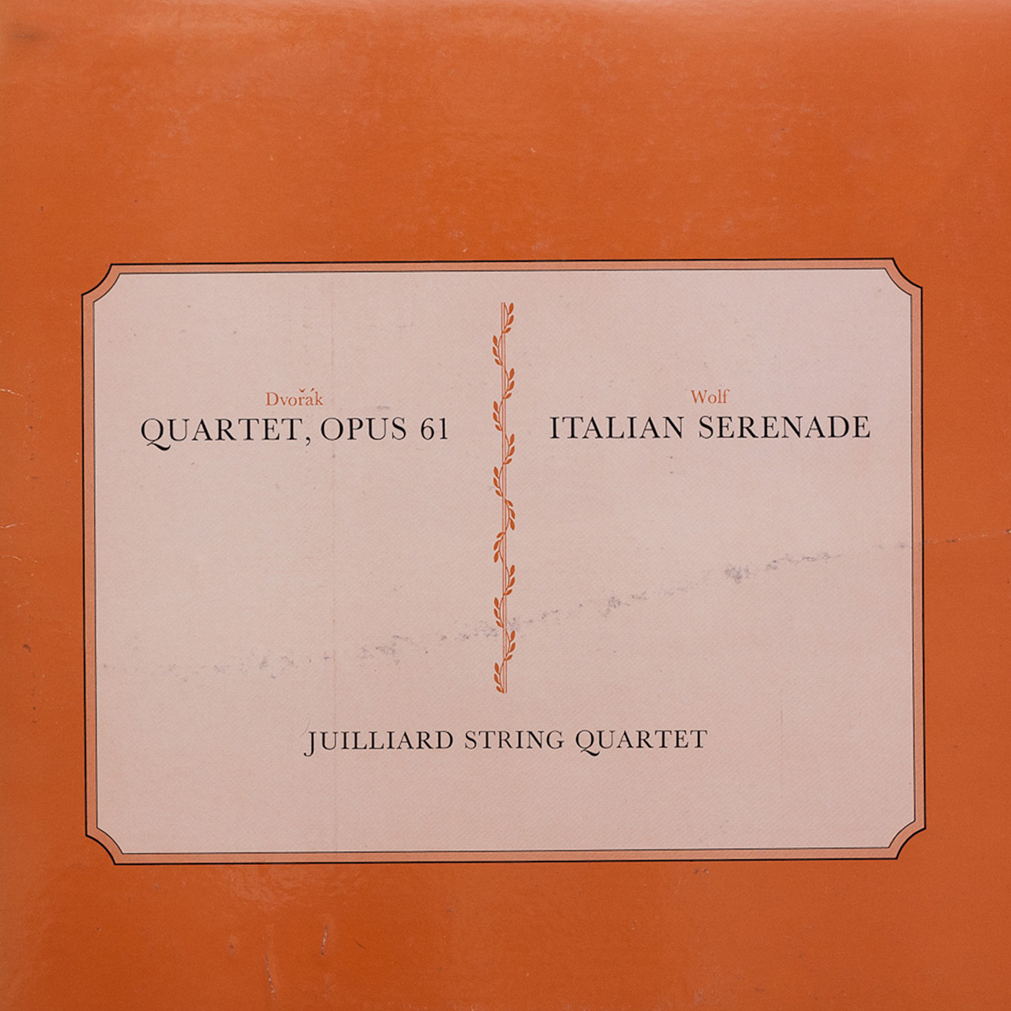 Juilliard String Quartet - Dvorak Quartet, Opus 61 & Wolf Italian Serenade