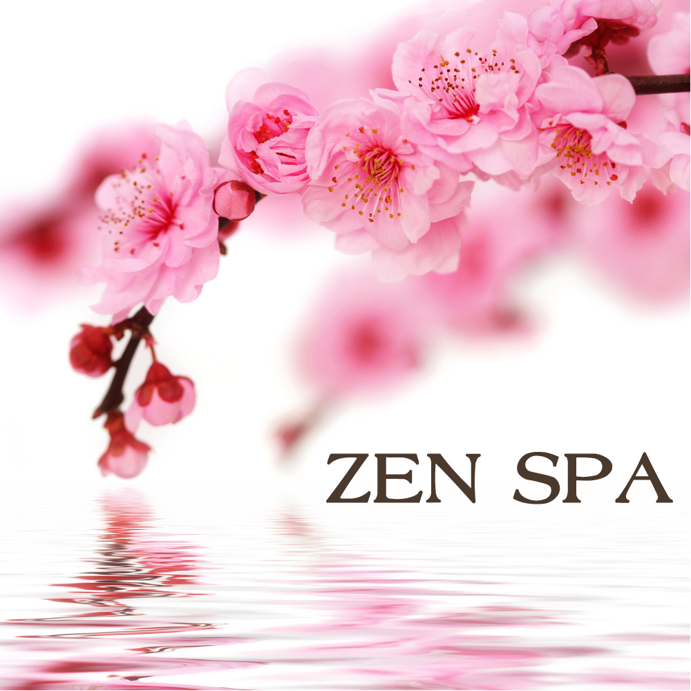 Zen Spa - Asian Zen Spa Music for Relaxation, Meditation, Massage, Yoga, Relaxation Meditation, Sound Therapy, Restful Sleep and Spa Relaxation