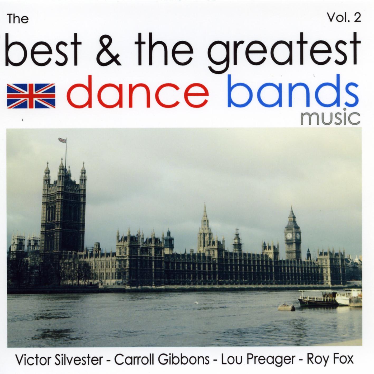 The Best & The Greatest Dance Bands Vol.2