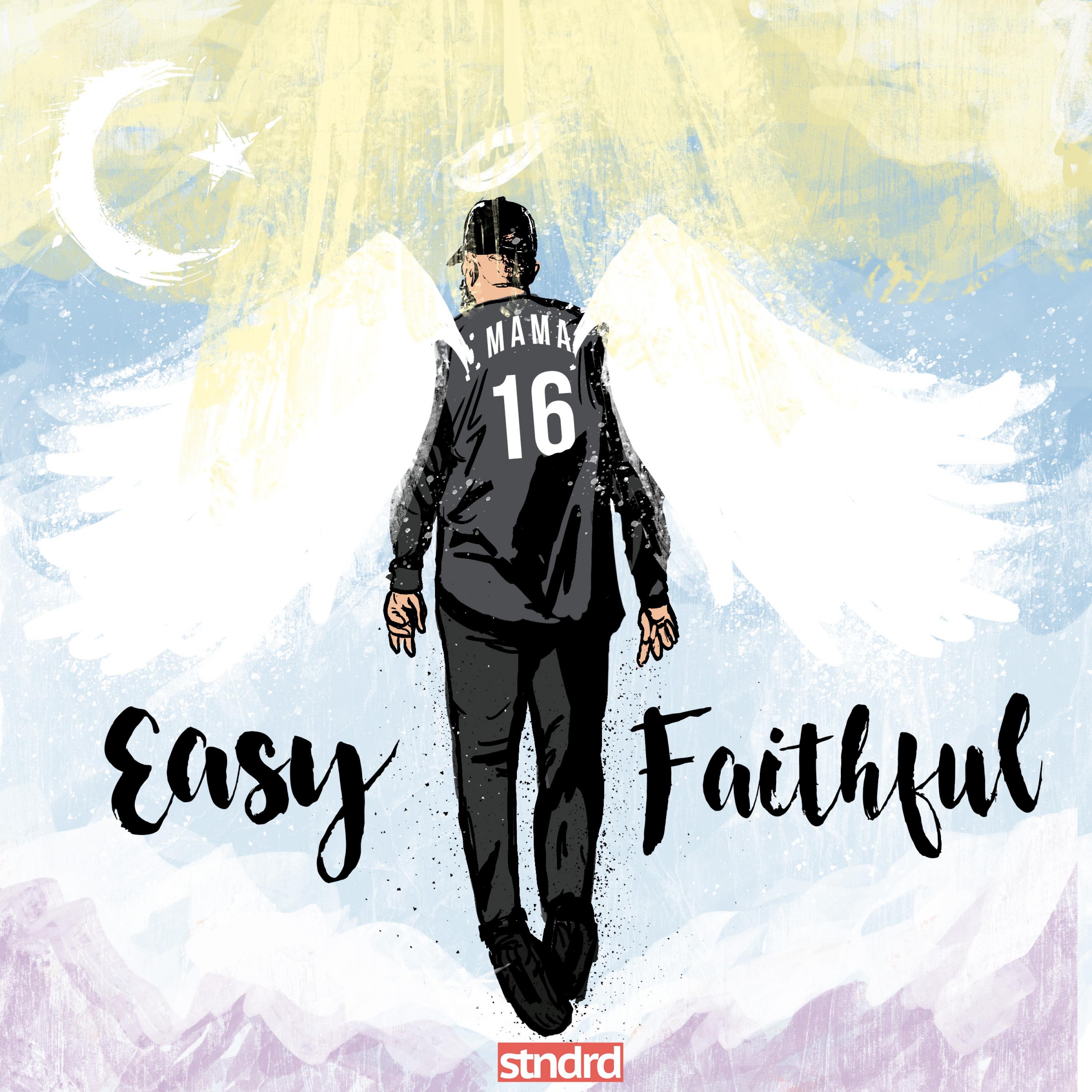 Easy / Faithful